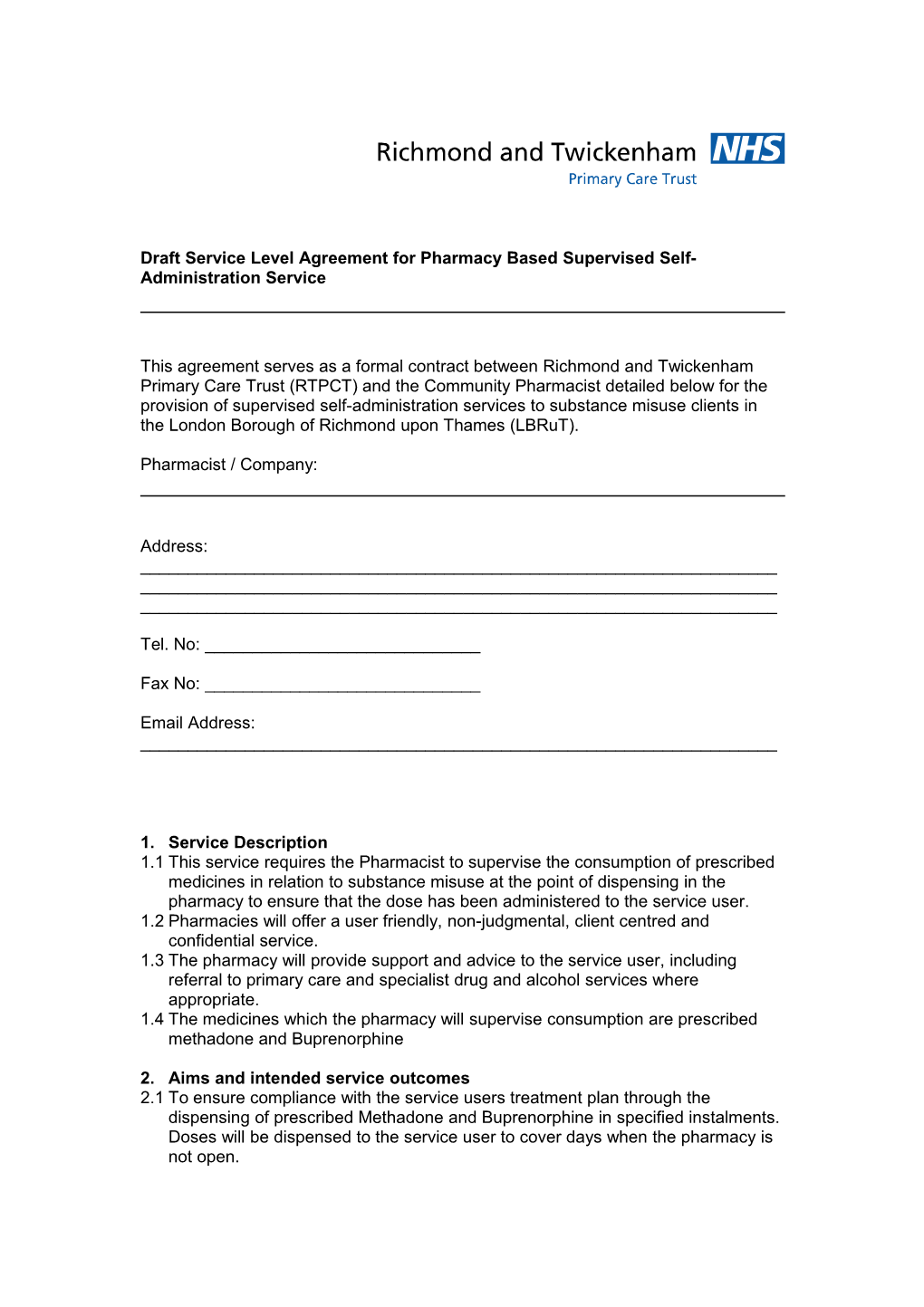 Draft Service Level Agreement for Pharmacy Based Supervised Self-Administration Service