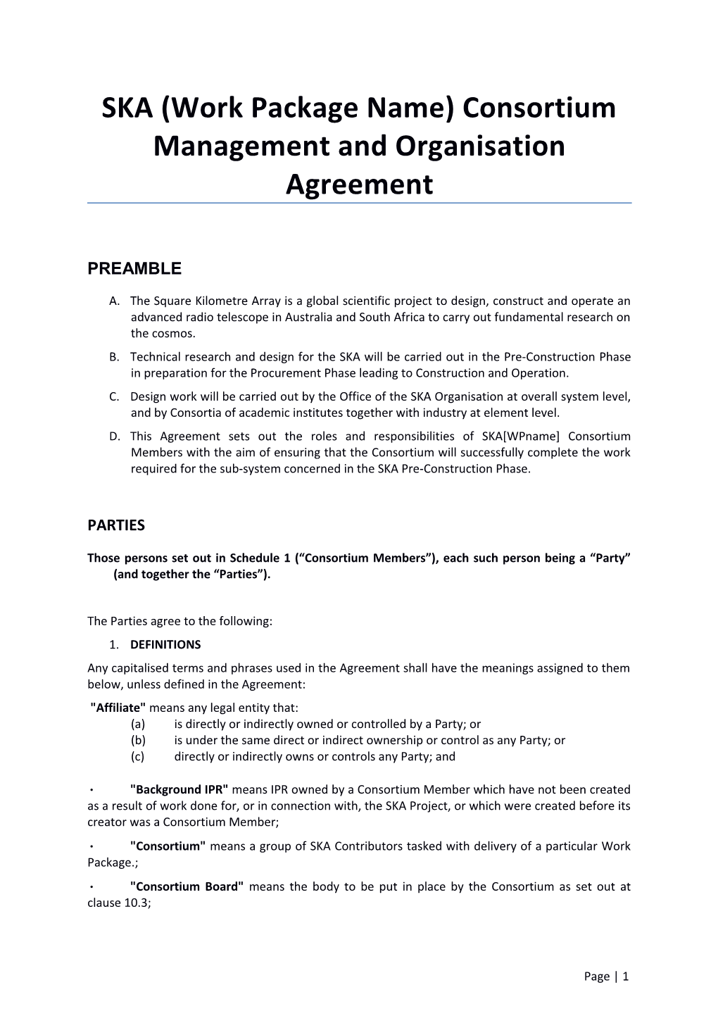 SKA (Work Package Name) Consortium Management and Organisation Agreement