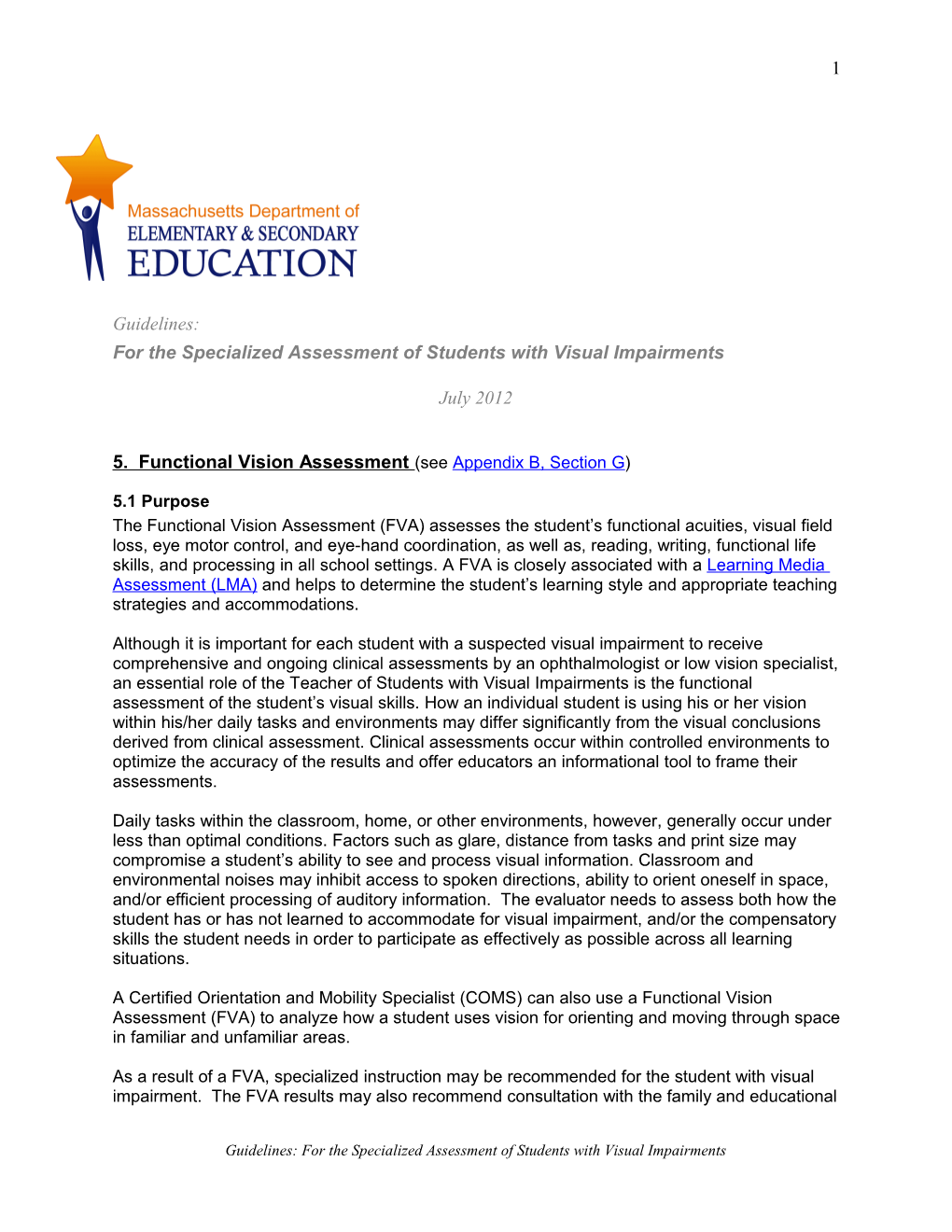Functional Vision Assessment - Guidelines: for the Specialized Assessment of Students With