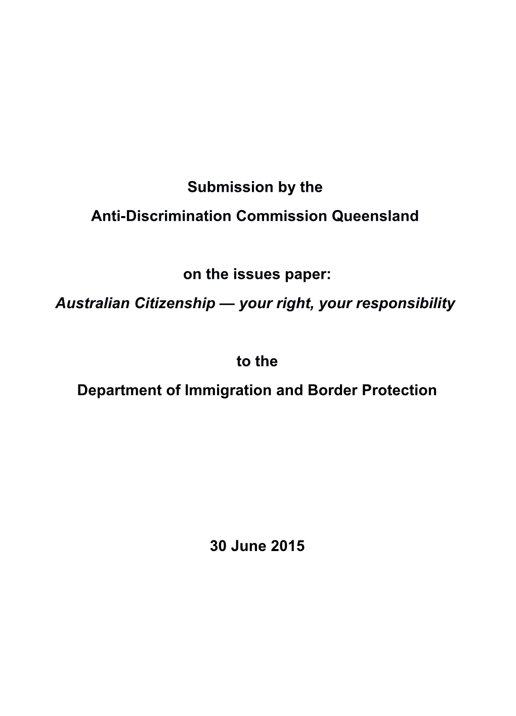 Submission to the Department of Immigration and Border Protection on the Issues Paper Australian
