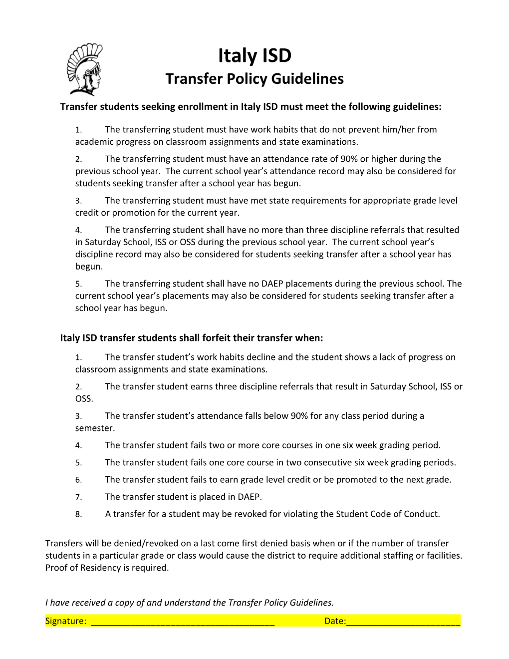 Transfer Students Seeking Enrollment in Italy ISD Must Meet the Following Guidelines