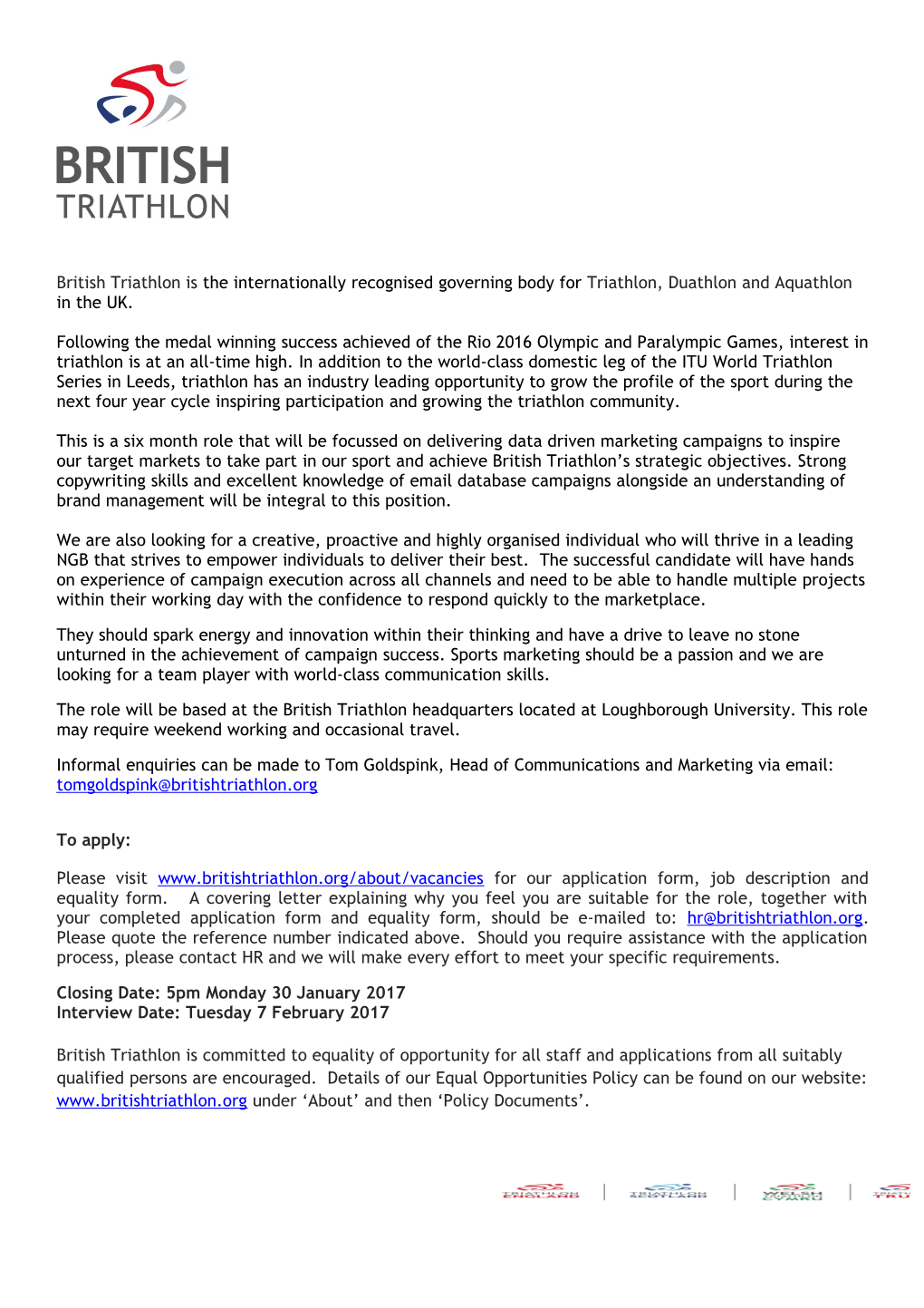 British Triathlon Is the Internationally Recognised Governing Body for Triathlon, Duathlon