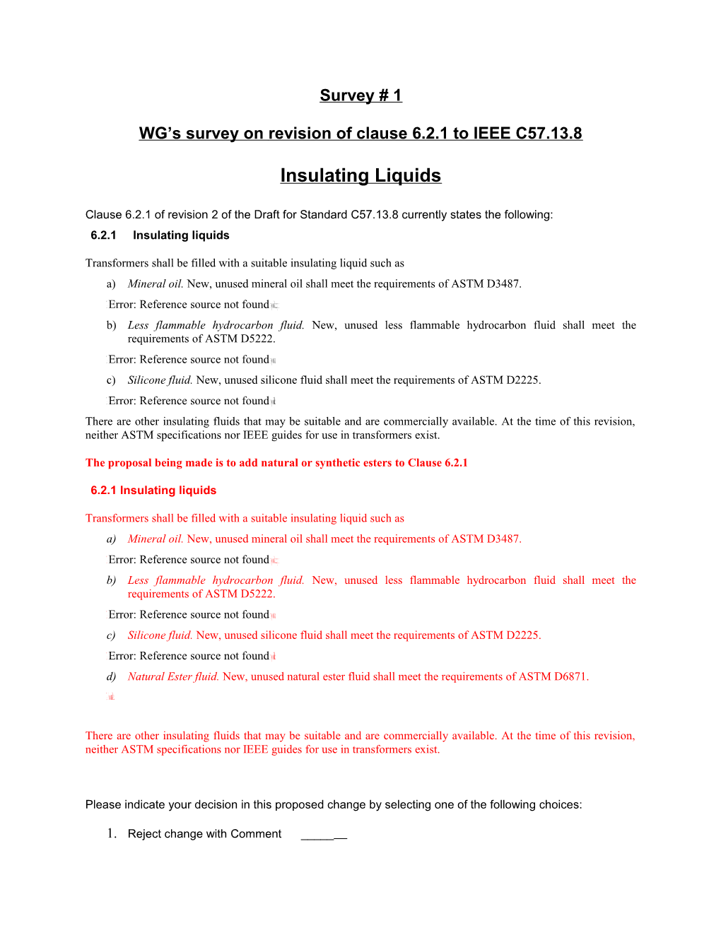 WG S Survey on Revision of Clause 6.2.1 to IEEE C57.13.8