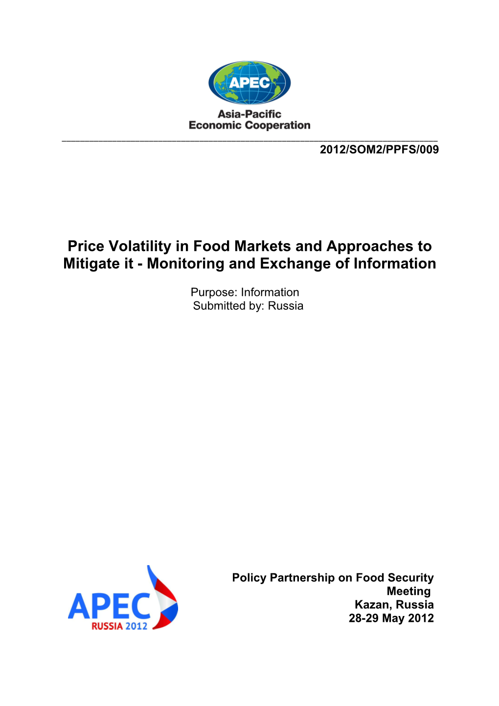 Price Volatility in Food Markets and Approaches Tomitigate It - Monitoring and Exchange