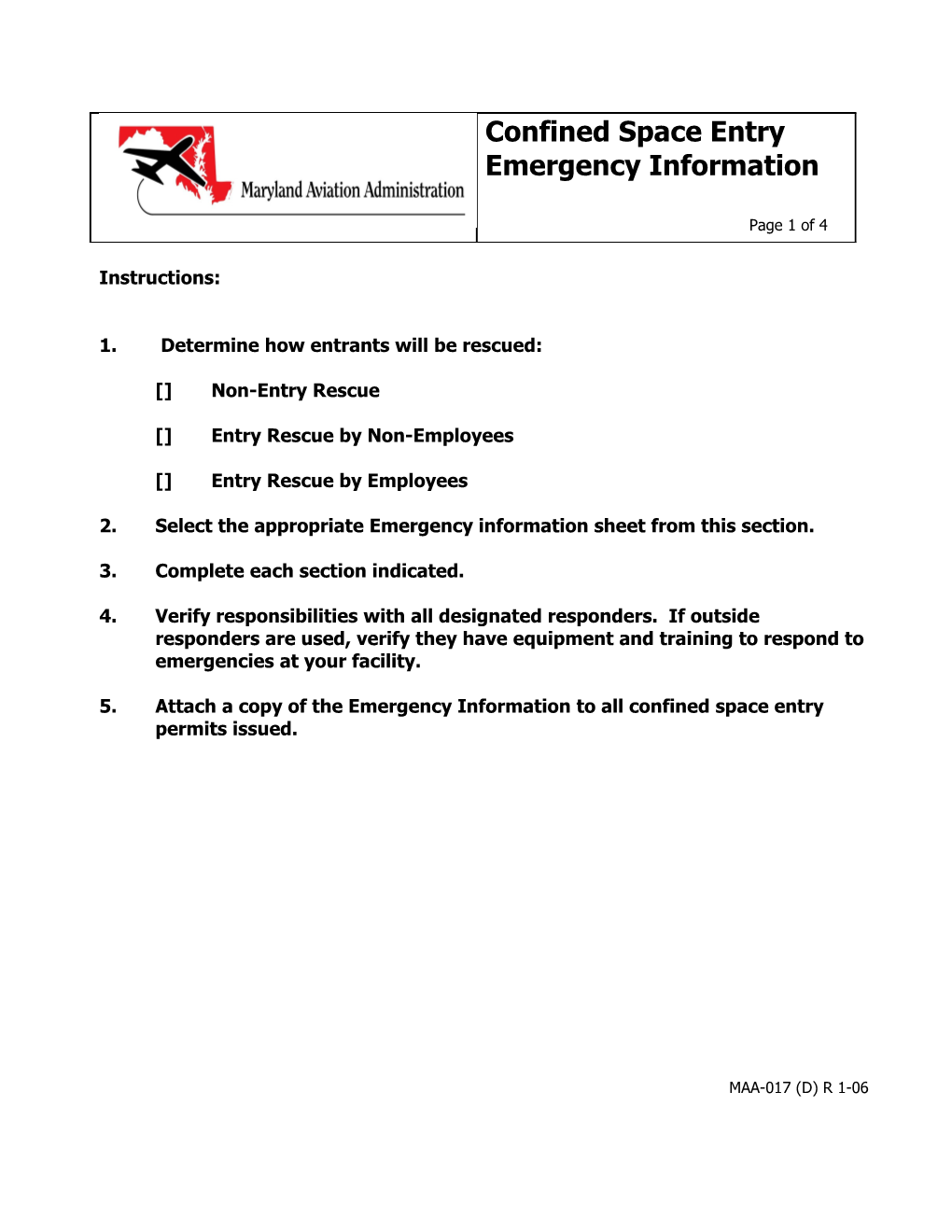 1. Determine How Entrants Will Be Rescued