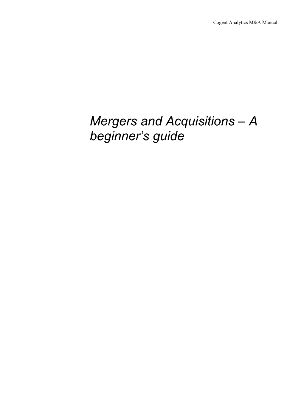 Mergers and Acquisitions a Beginners Guide