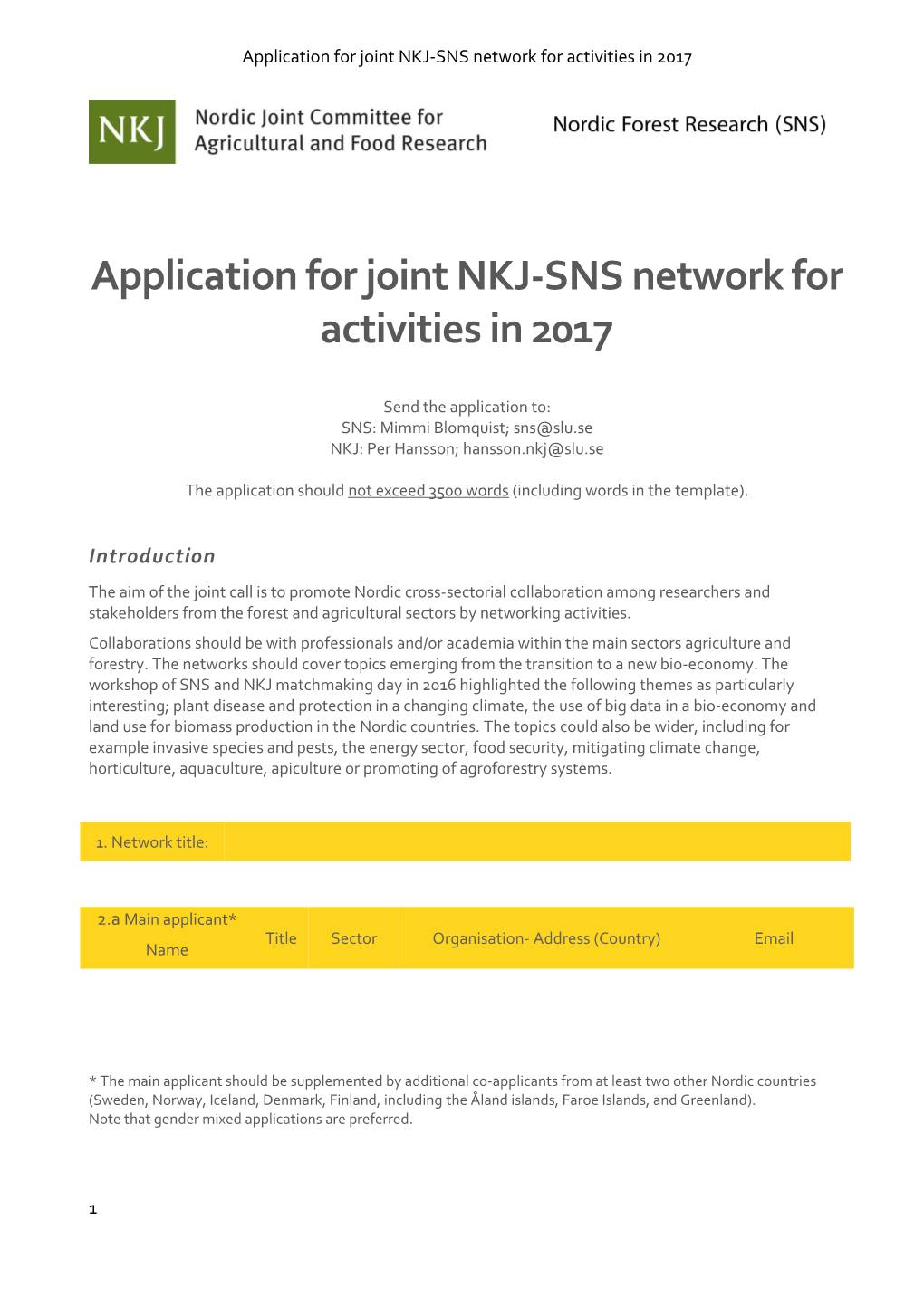 Application for Joint NKJ-SNS Network for Activities in 2017