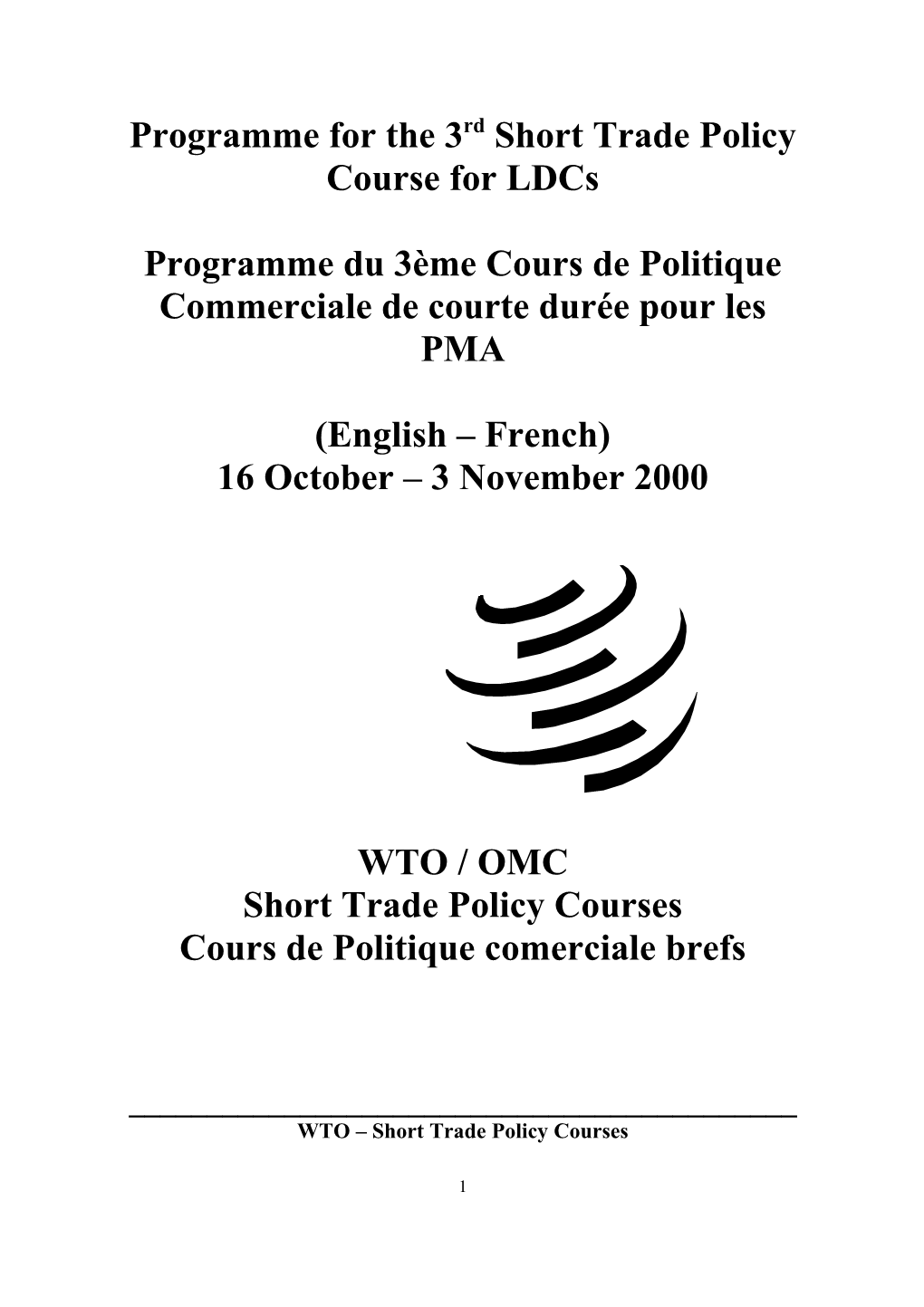 Programme for the 3Rd Short Trade Policy Course for Ldcs