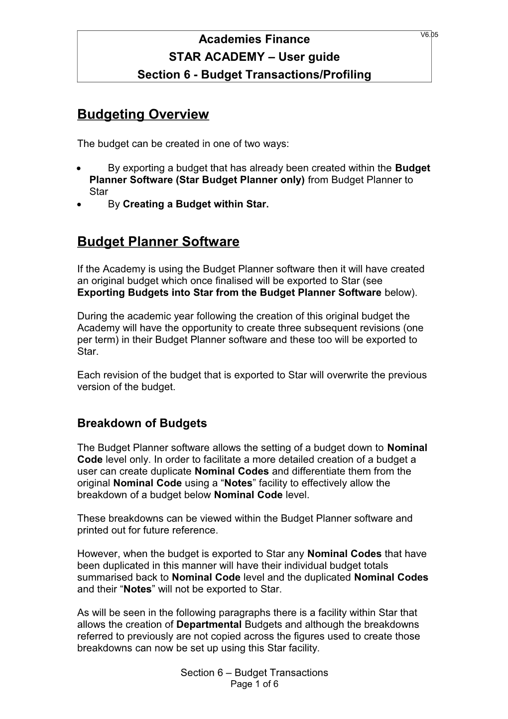 Section 6 - Budget Transactions/Profiling