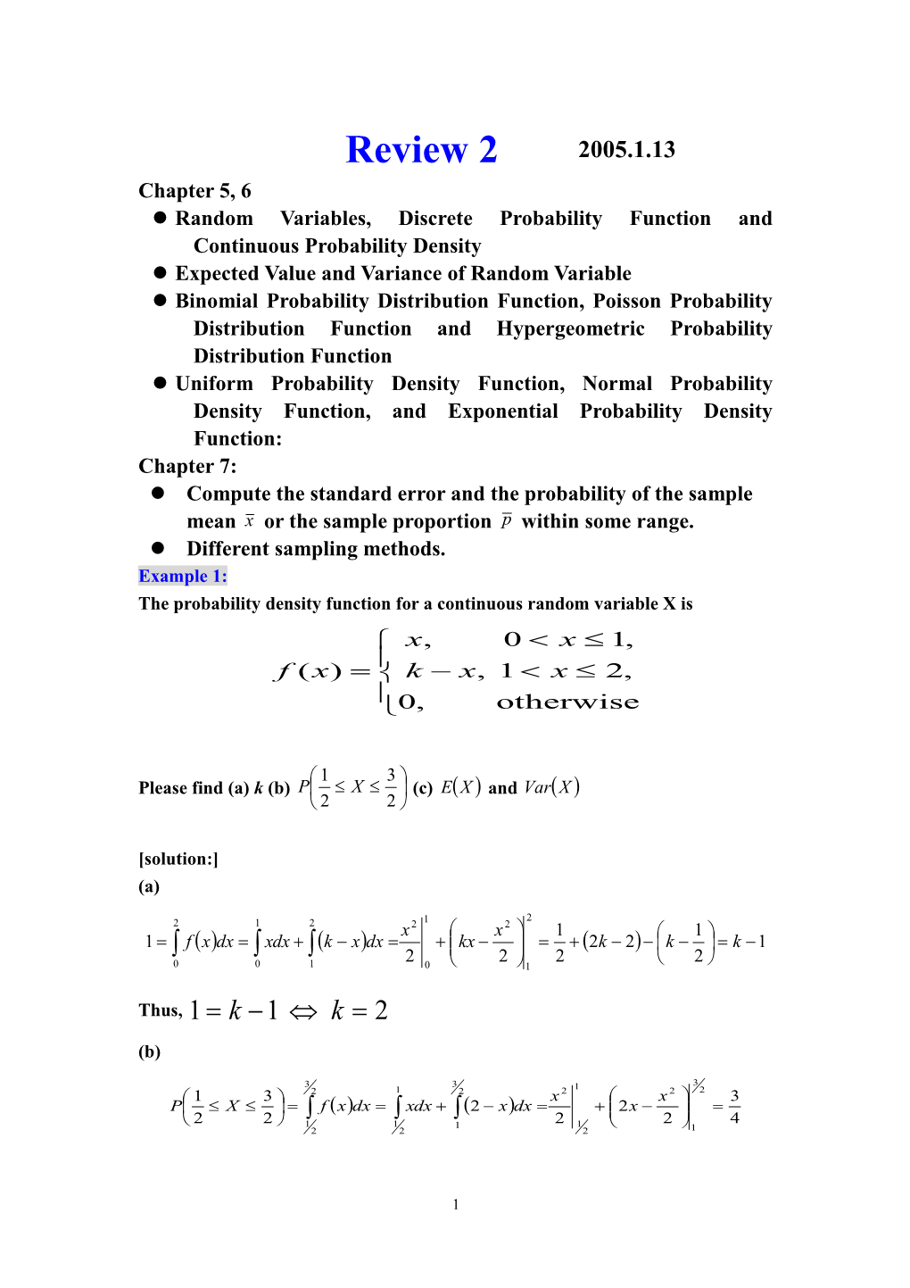 Random Variables, Discrete Probability Function and Continuous Probability Density