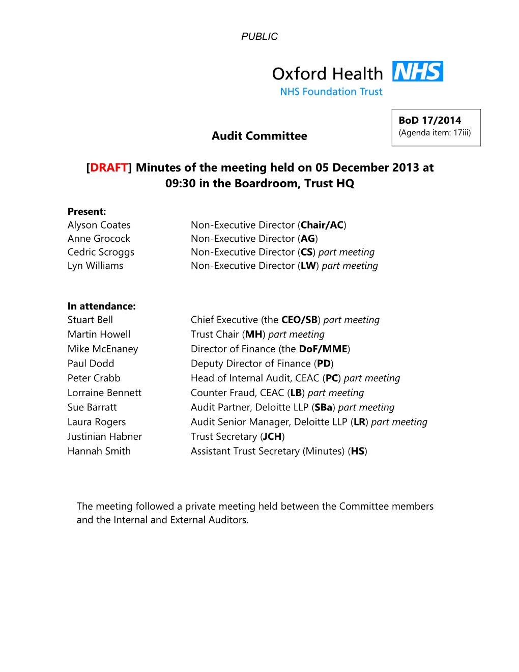 DRAFT Minutes of the Meeting Held on 05 December 2013 at 09:30 in the Boardroom, Trust HQ