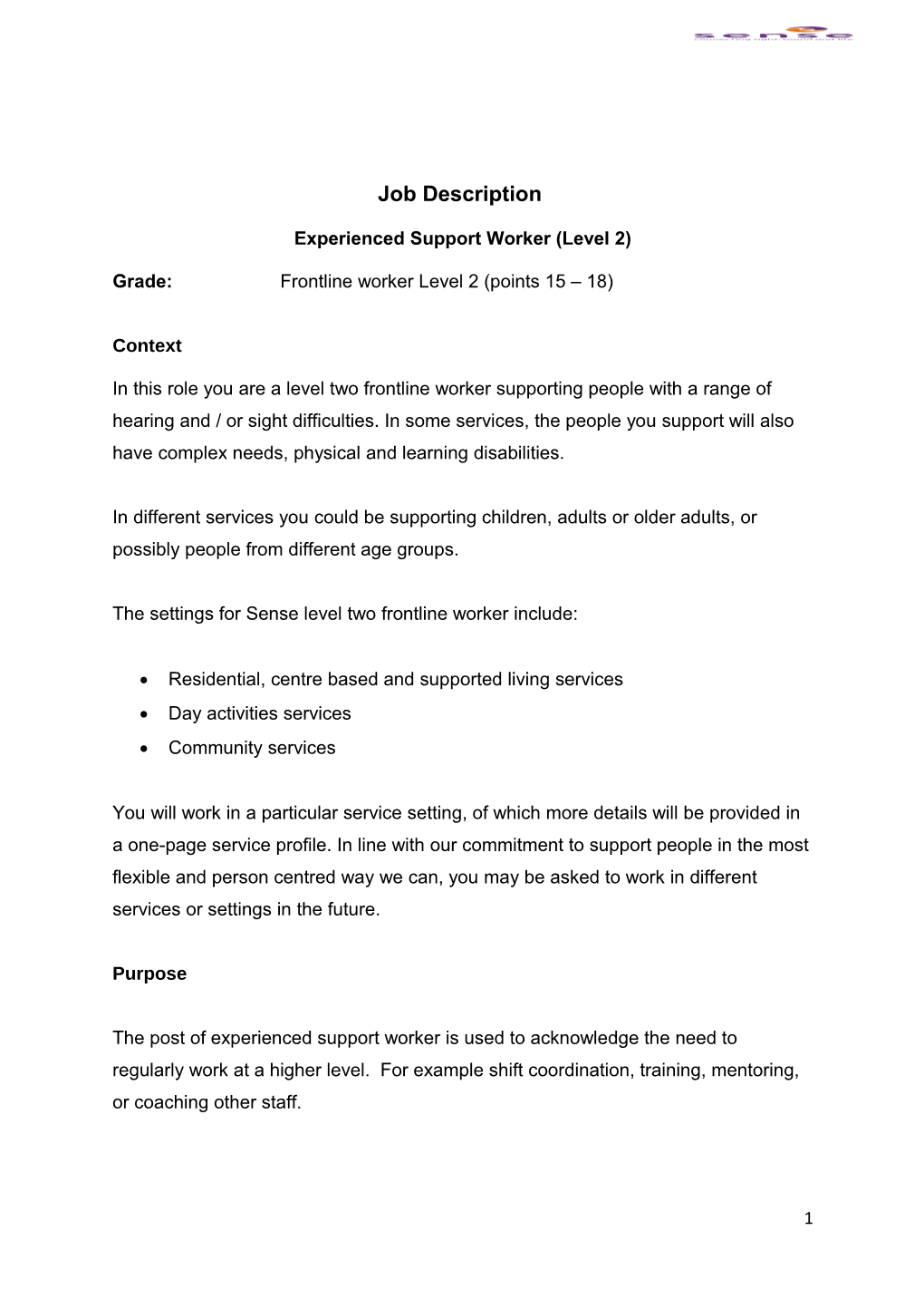 Experienced Support Worker (Level 2)