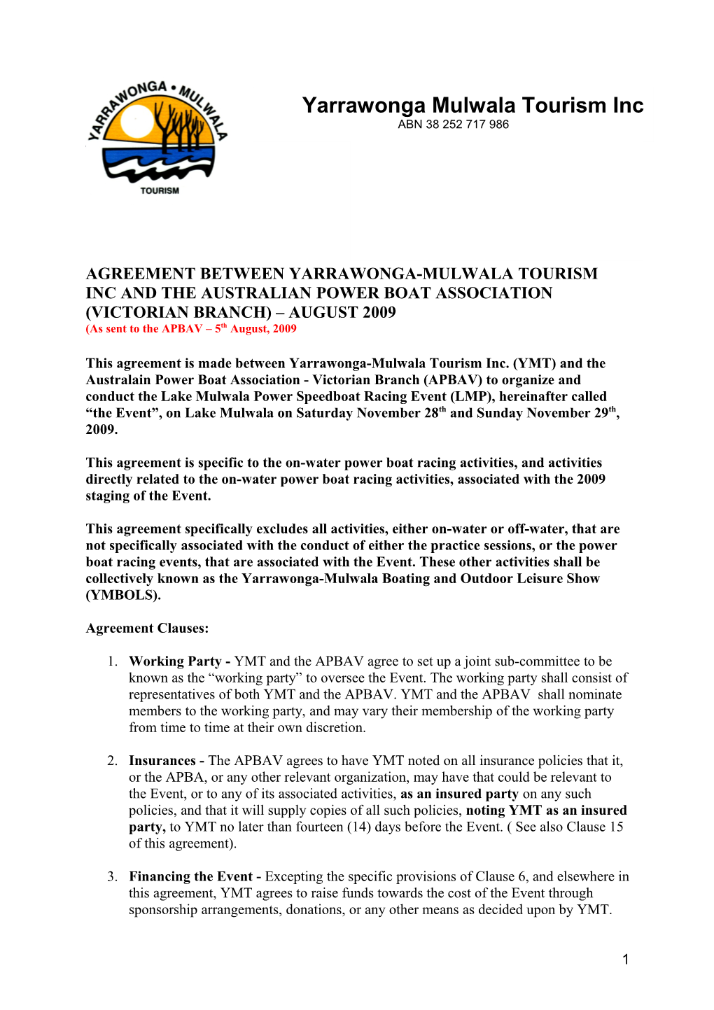 Agreement Between Yarrawonga-Mulwala Tourism Inc and the Australian Power Boat Association