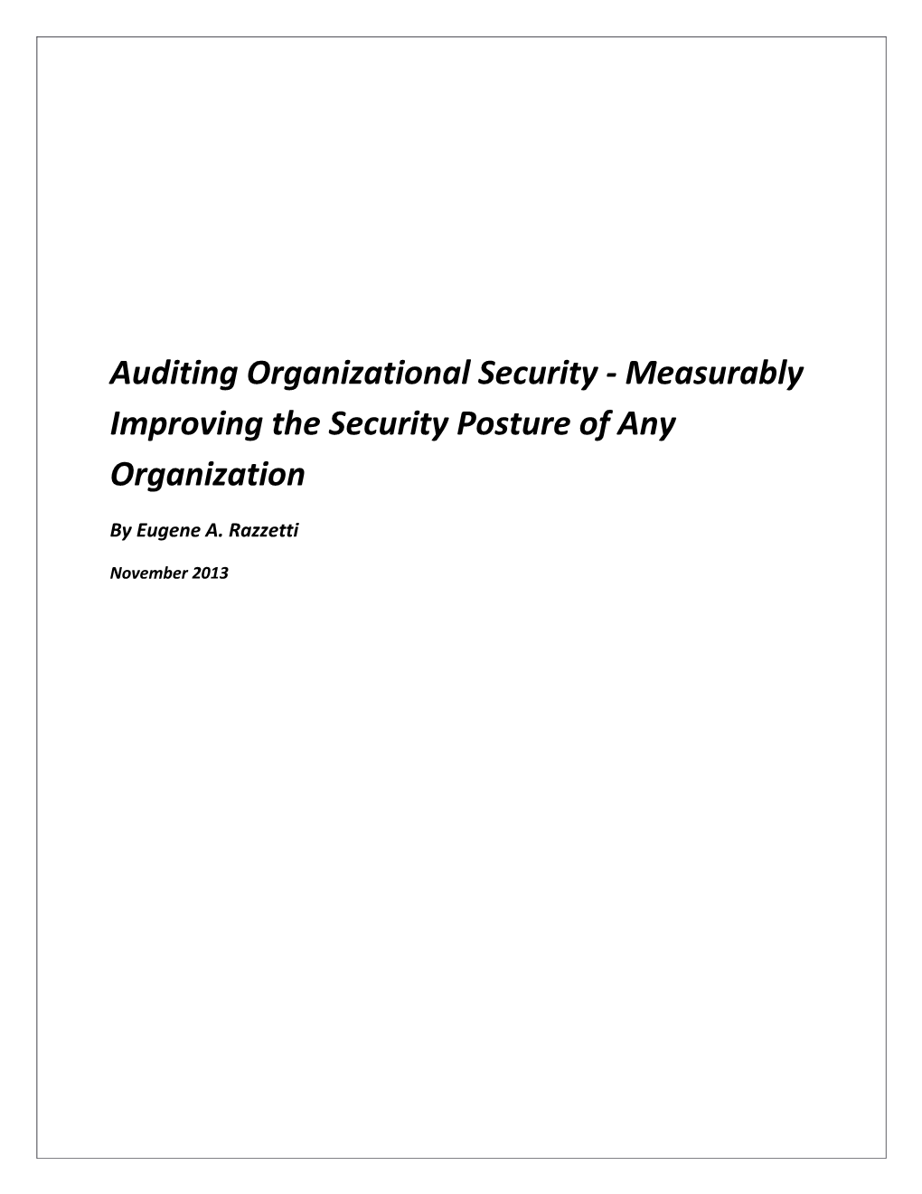Auditing Organizational Security - Measurably Improving the Security Posture of Any