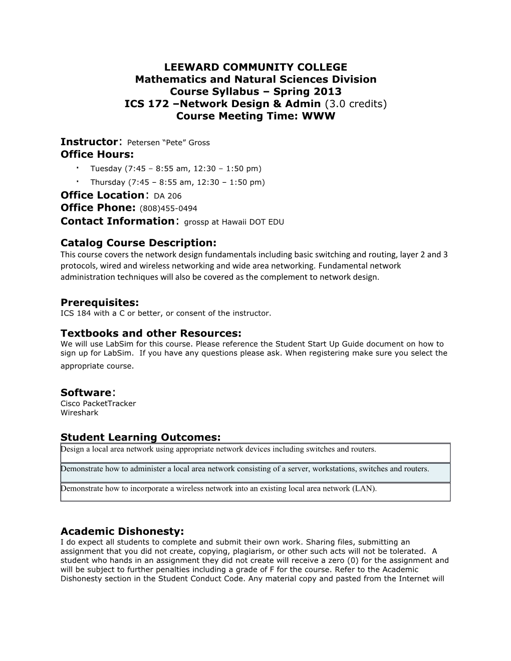 LEEWARD COMMUNITY COLLEGE Mathematics and Natural Sciencesdivision Course Syllabus Spring 2013