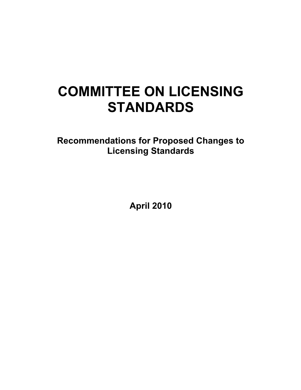 Committee on Licensing Standards