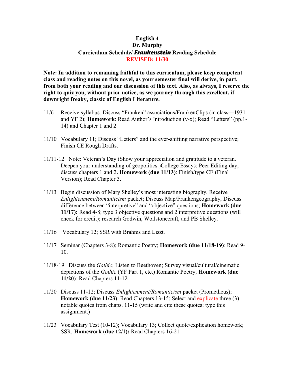 Curriculum Schedule/ Frankenstein Reading Schedule