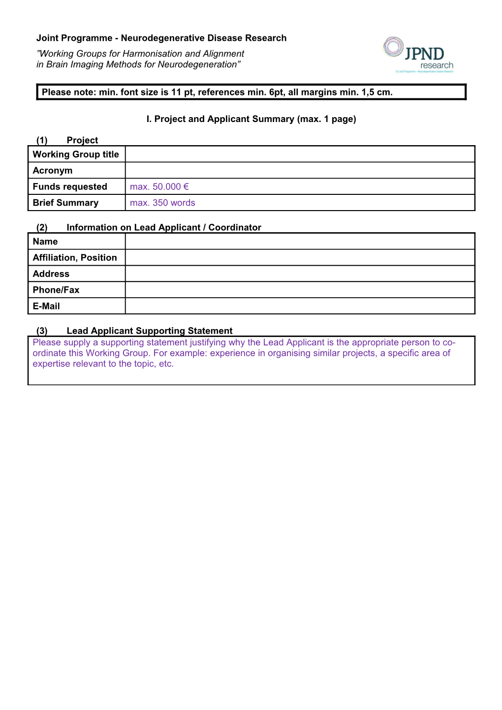 I. Project and Applicant Summary (Max. 1 Page)