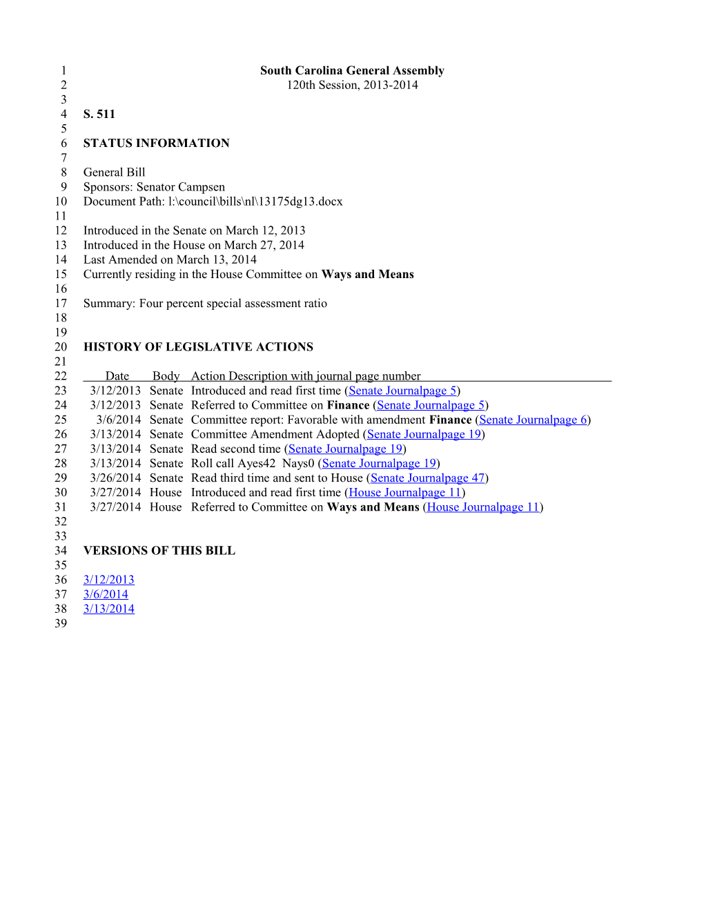 2013-2014 Bill 511: Four Percent Special Assessment Ratio - South Carolina Legislature Online