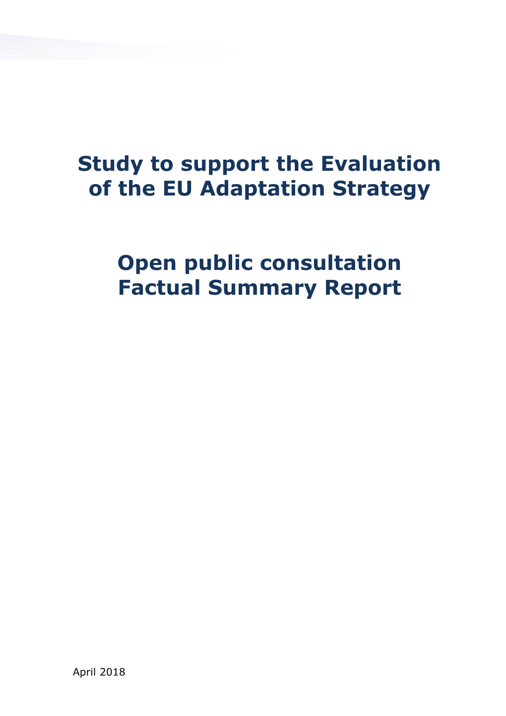 Study to Support the Evaluation of the EU Adaptation Strategy