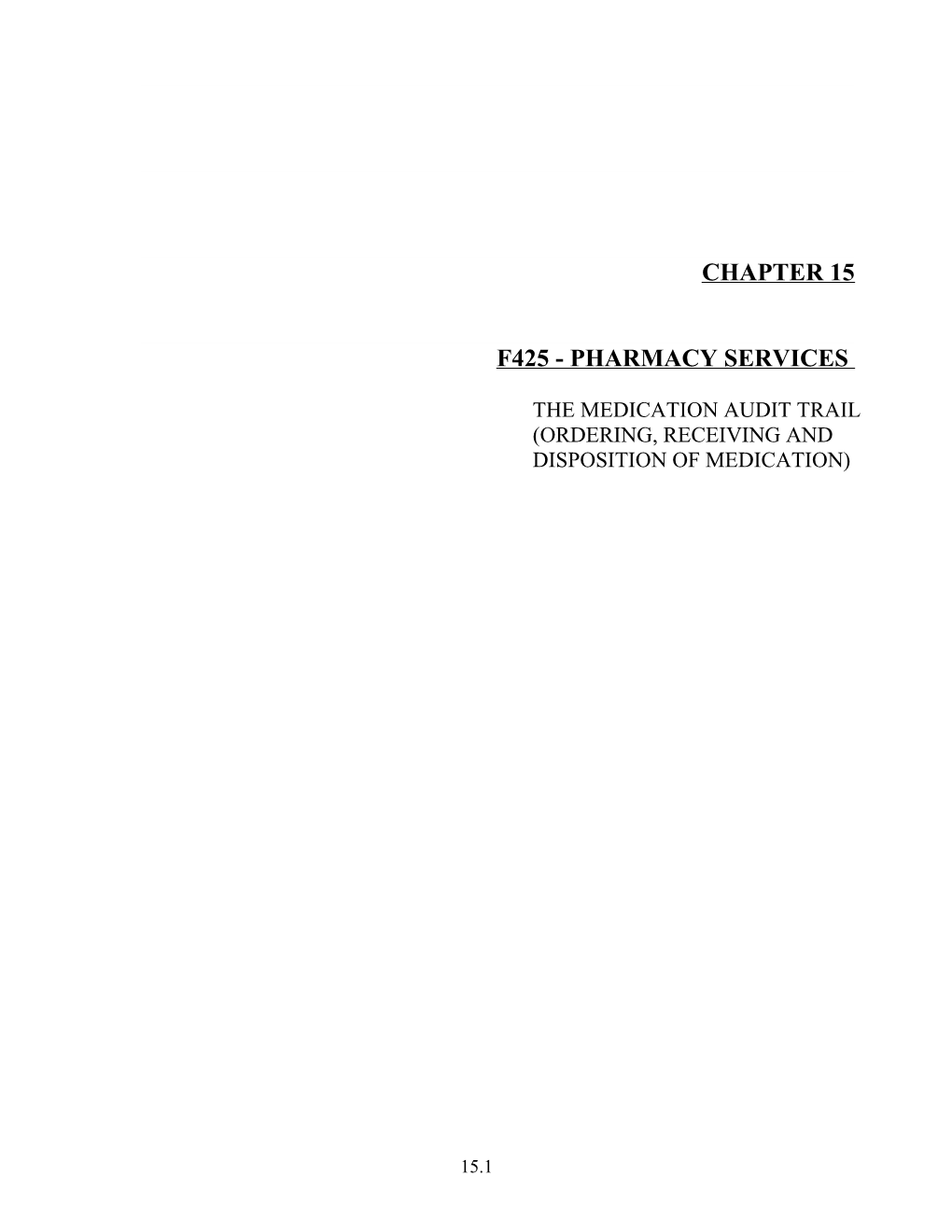 F425 - Pharmacy Services