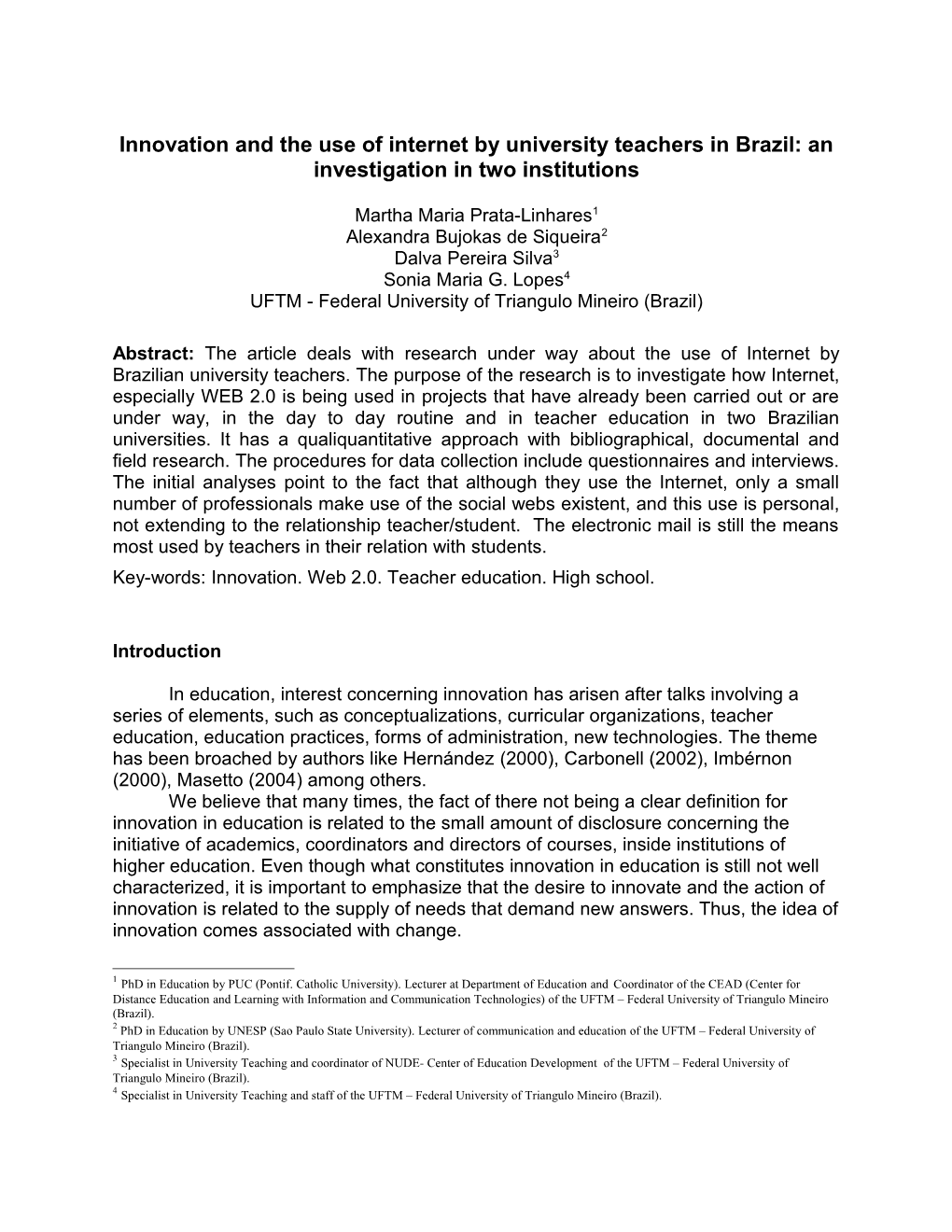 Innovation and the Use of Internet by University Teachers in Brazil: an Investigation In