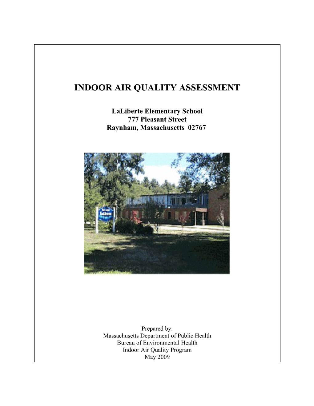 INDOOR AIR QUALITY ASSESSMENT - Laliberte Elementary School, Laliberte Elementary School