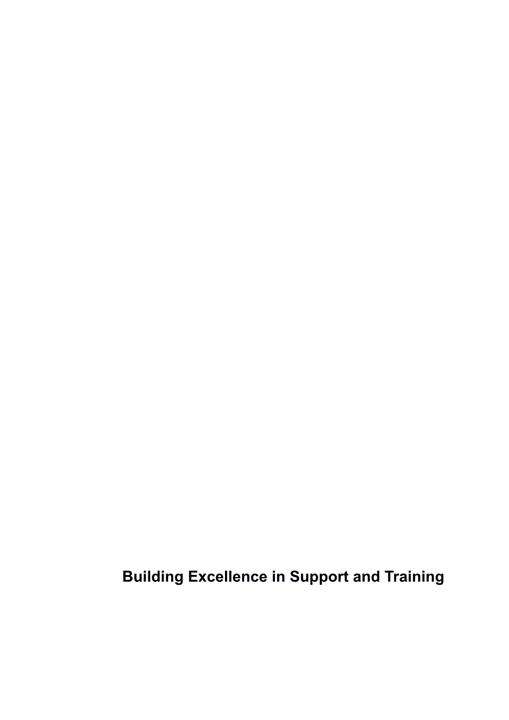 Building Excellence in Support and Training