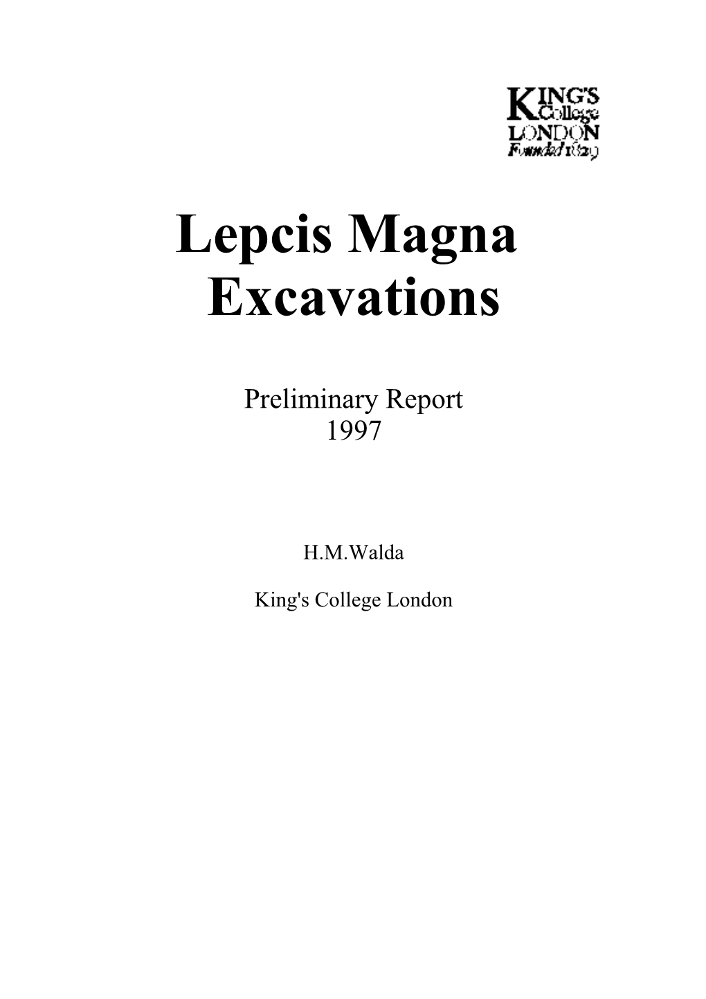 Lepcis Magna Excavations Preliminary Report 1997