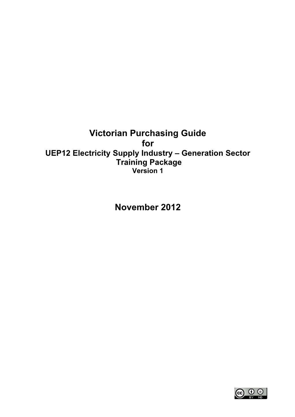 Victorian Purchasing Guide for UEP12 Electricity Supply Industry Generation Sector, Version 1