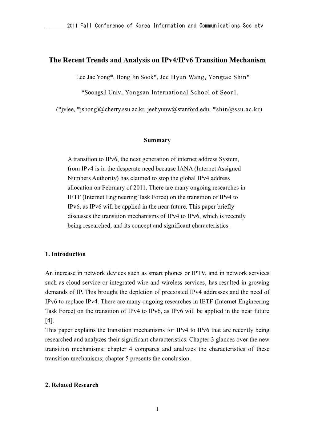 The Recent Trends and Analysis on Ipv4/Ipv6 Transition Mechanism