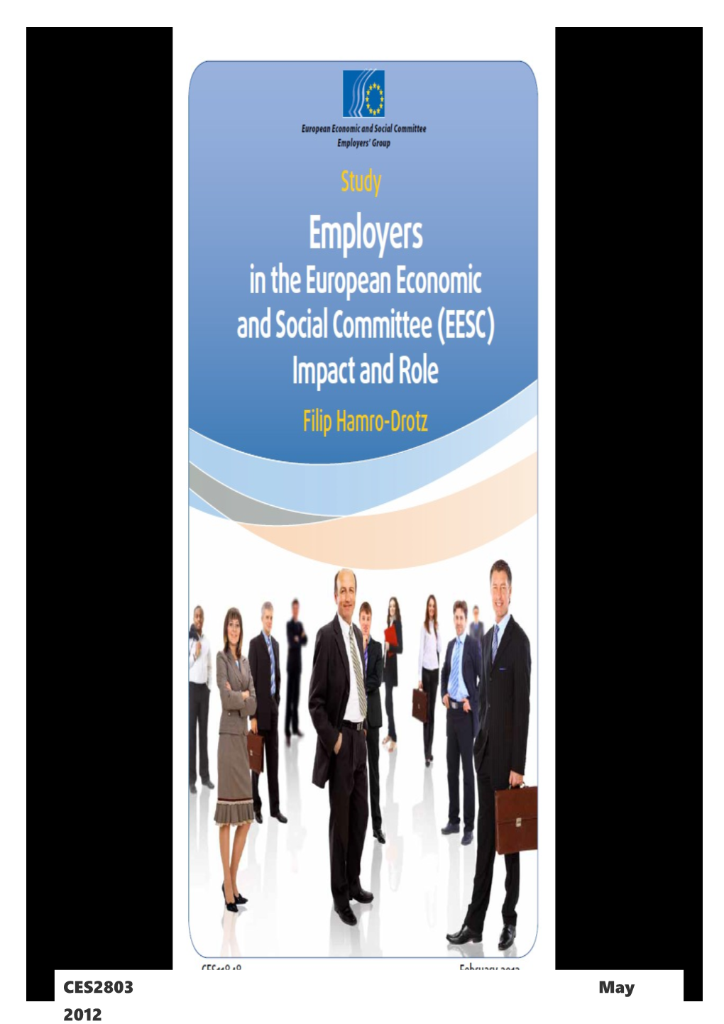Employers in the European Economic and Social Committee (EESC):Impact and Role