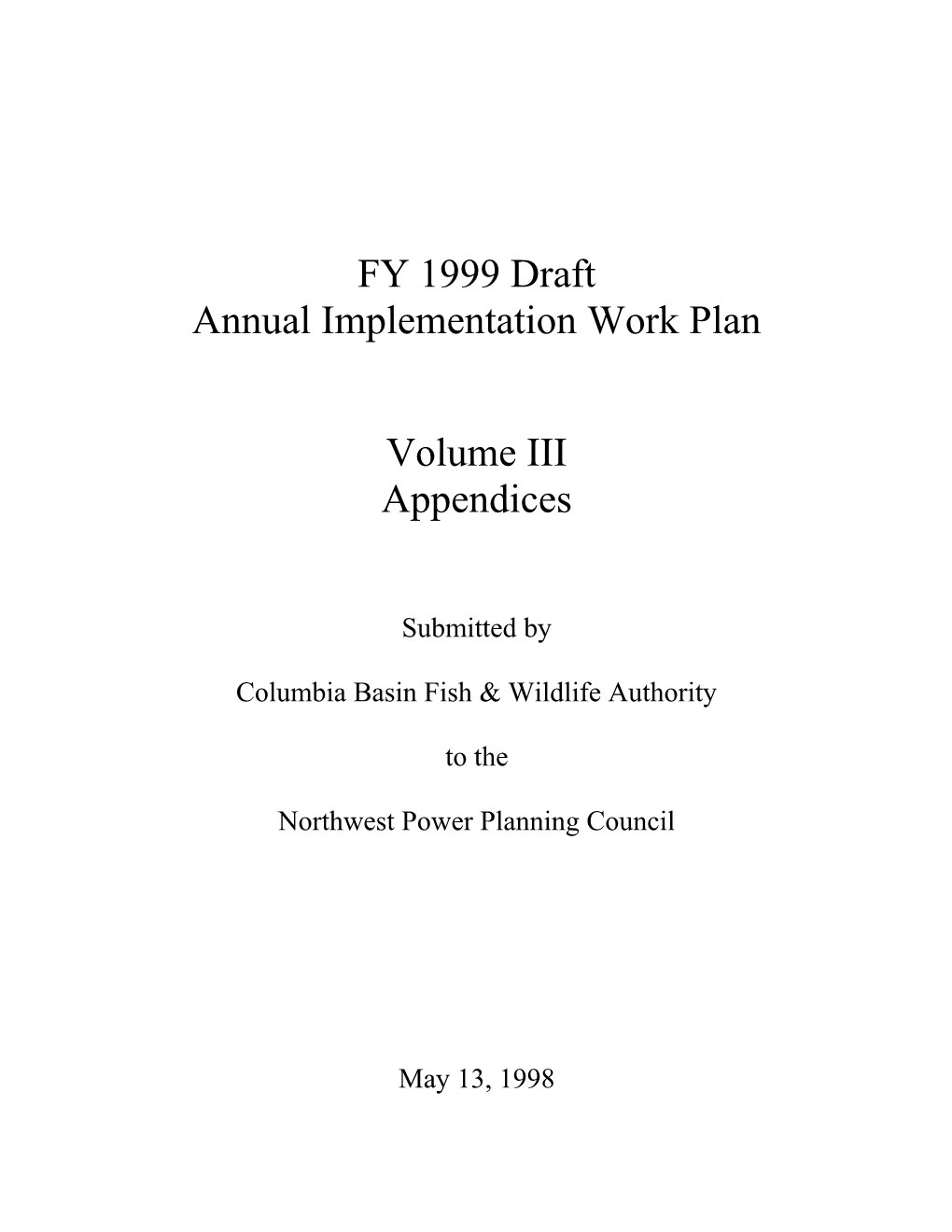 FY99 Annual Implementation Workplan Volume 3