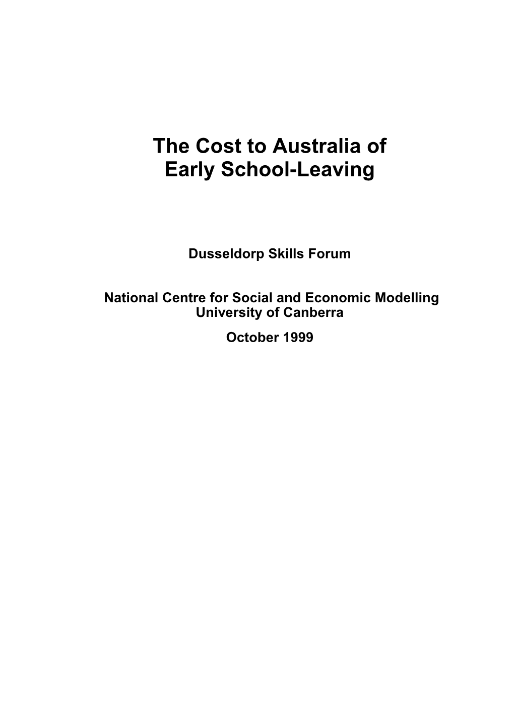 The Cost to Australia of Early School-Leaving