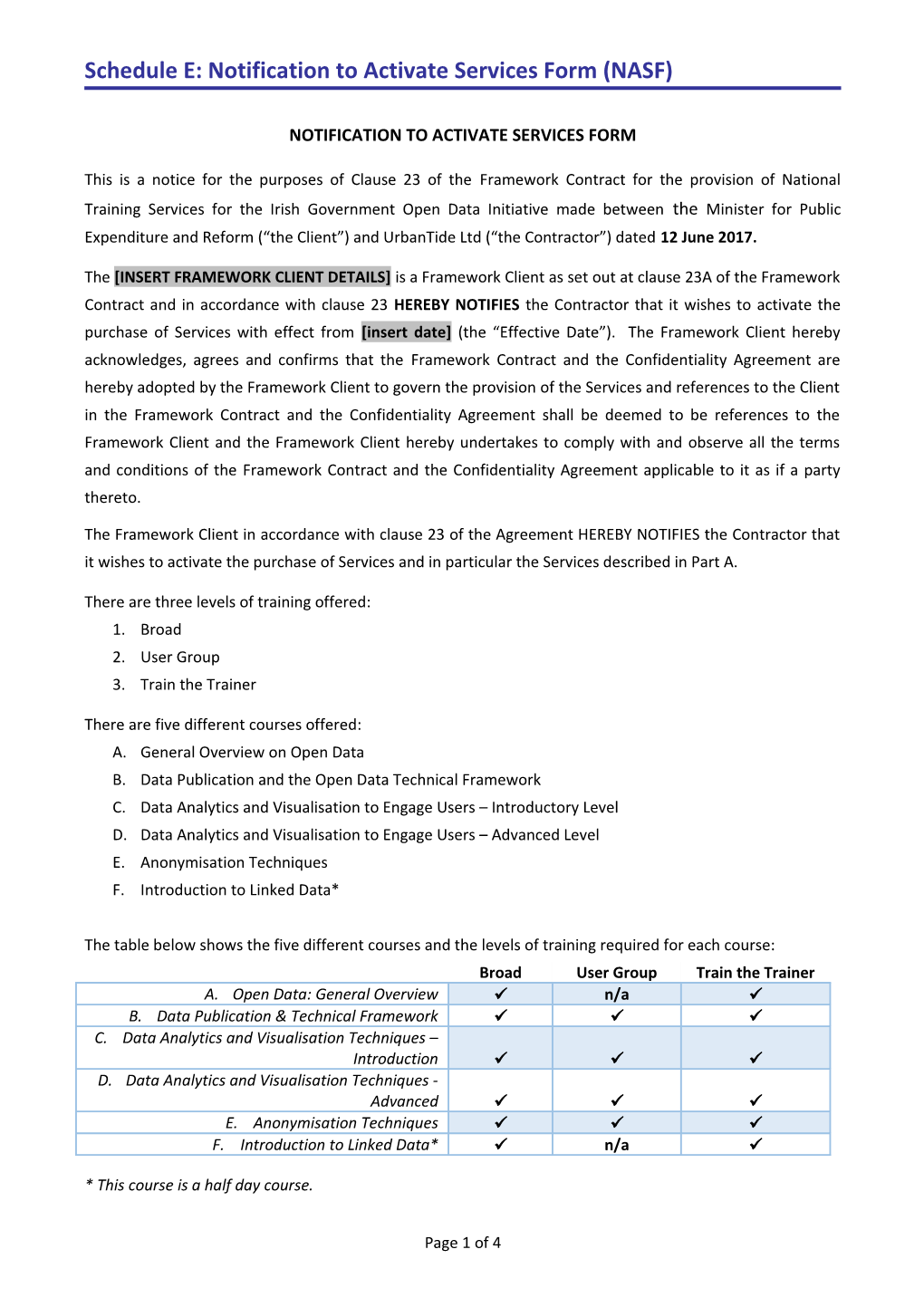 Schedule E: Notification to Activate Services Form (NASF)