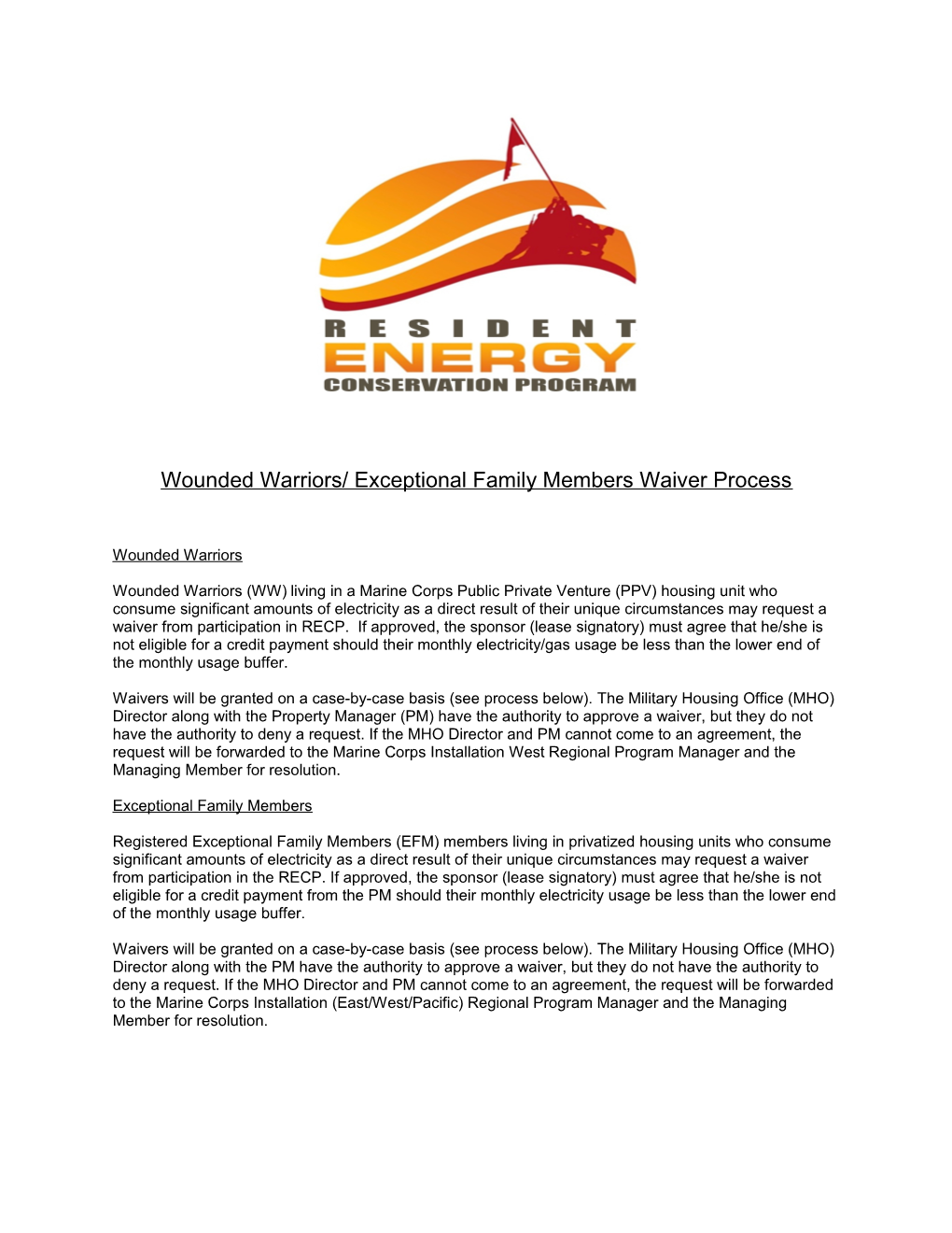 Wounded Warriors/ Exceptional Family Members Waiver Process