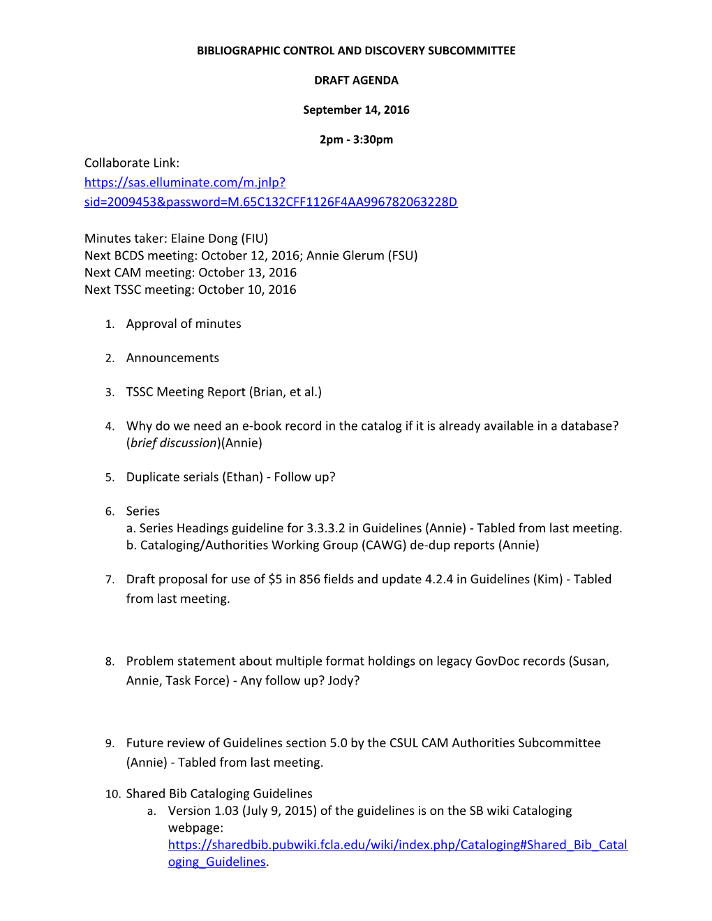 Bibliographic Control and Discovery Subcommittee Agenda