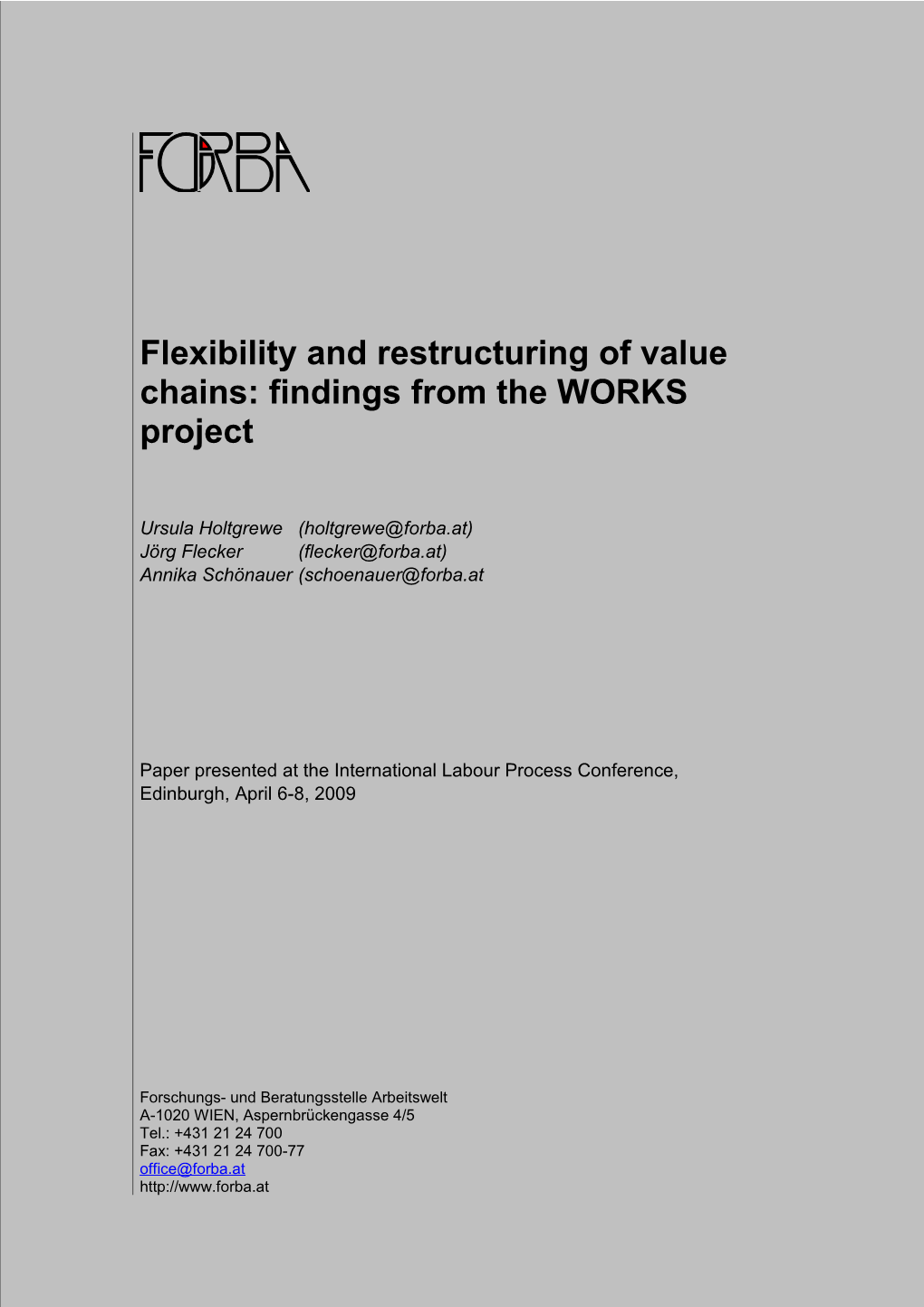 Flexibility and Restructuring of Value Chains: Findings from the WORKS Project