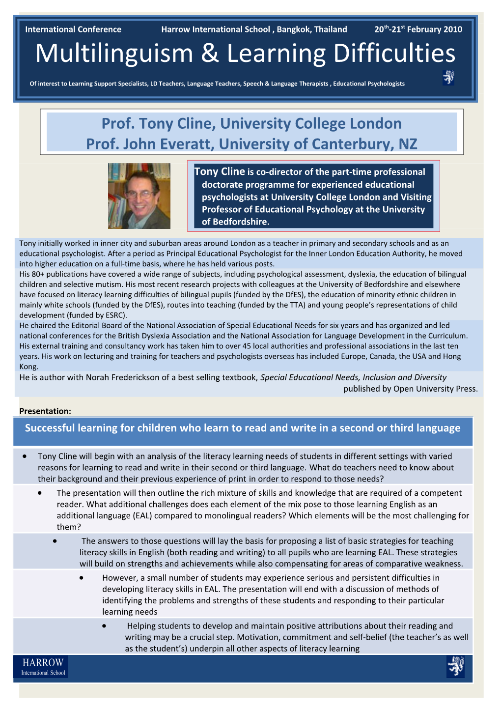 Tony Cline Will Begin with an Analysis of the Literacy Learning Needs of Students in Different
