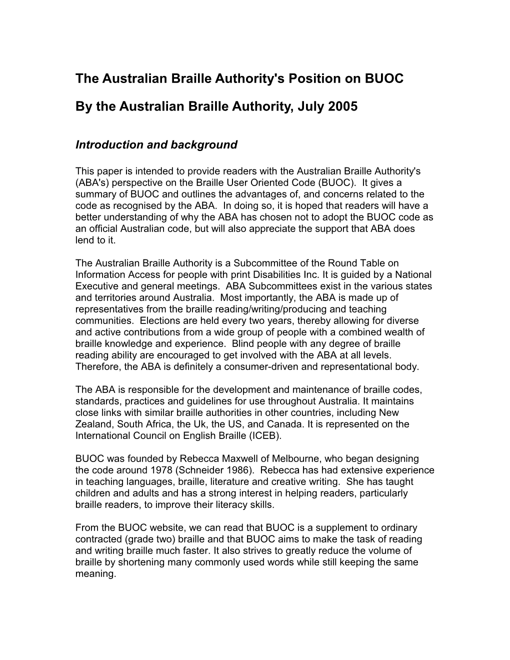 The Australian Braille Authority's Position on BUOC