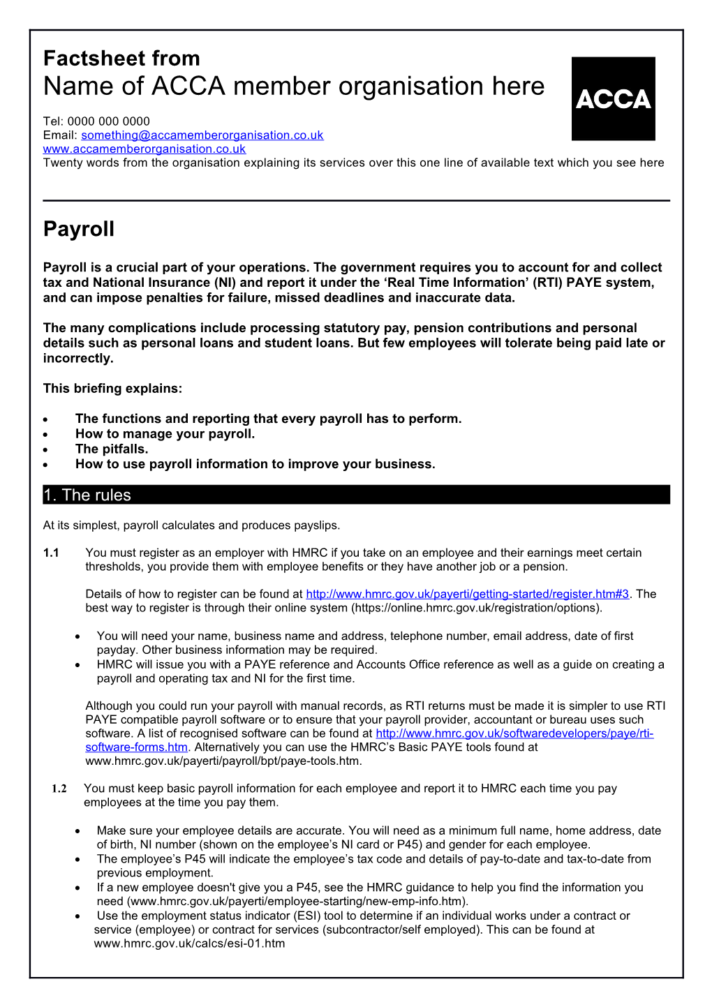 Payroll Is a Crucial Part of Your Operations. the Government Requires You to Account For