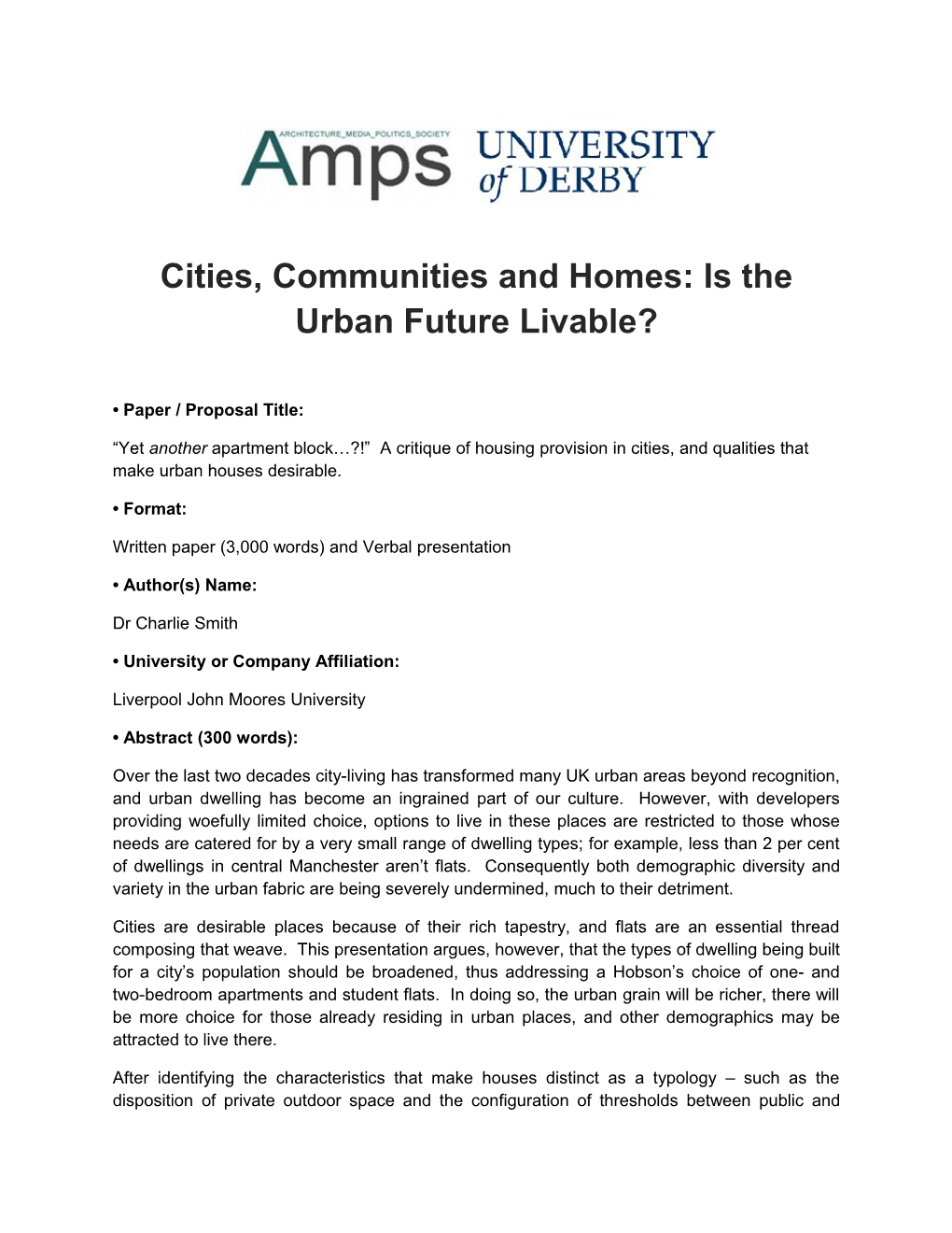 Cities, Communities and Homes: Is the Urban Future Livable?