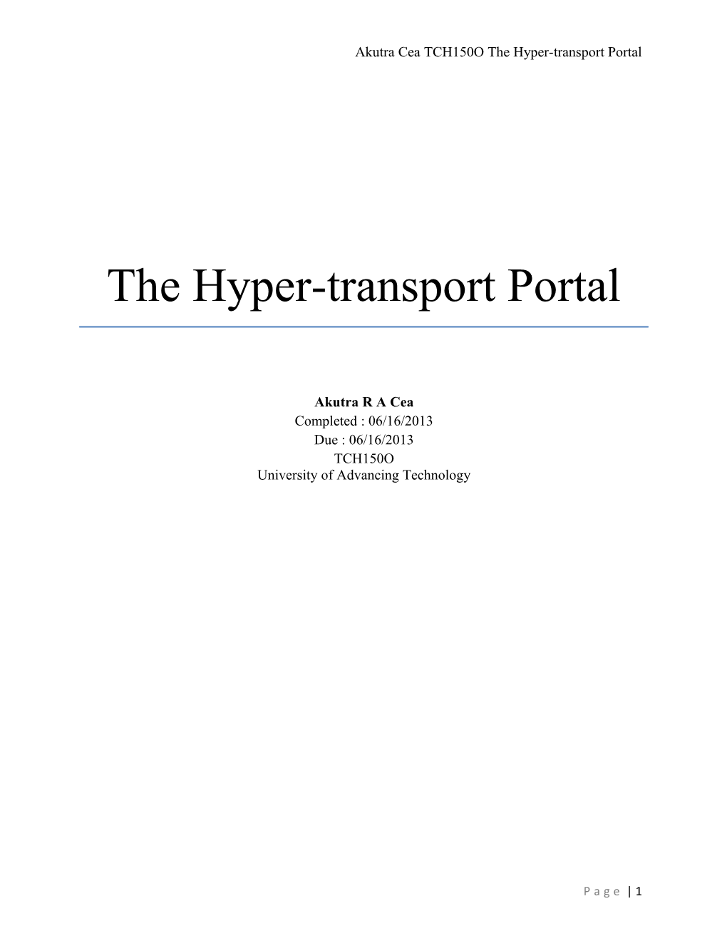 Akutracea TCH150O the Hyper-Transport Portal