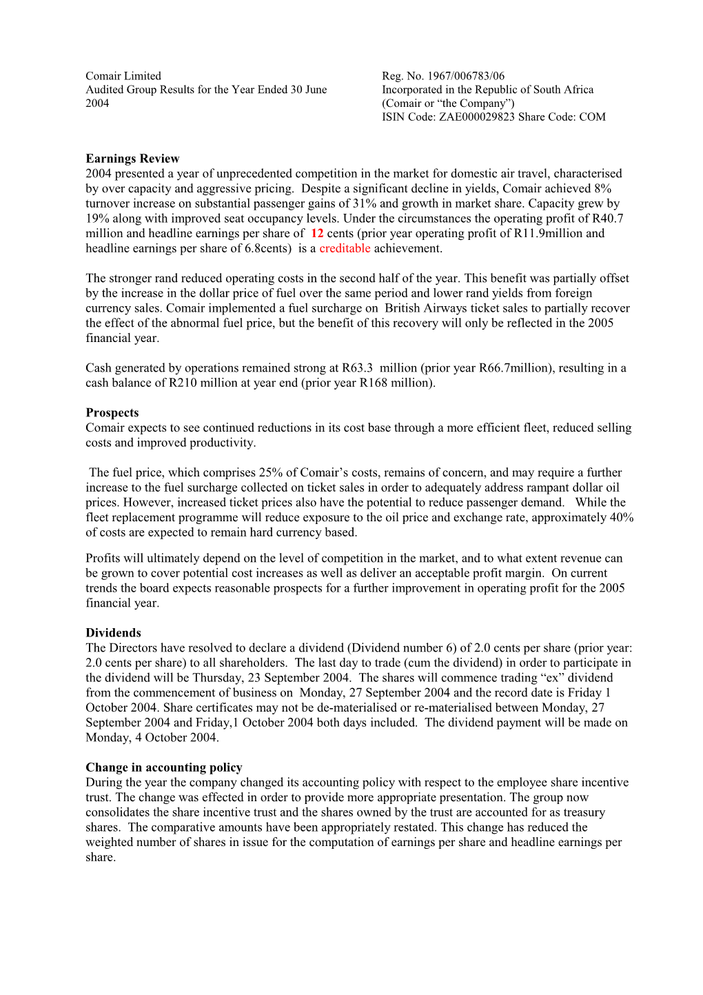 Audited Group Results for the Year Ended 30 June 2004