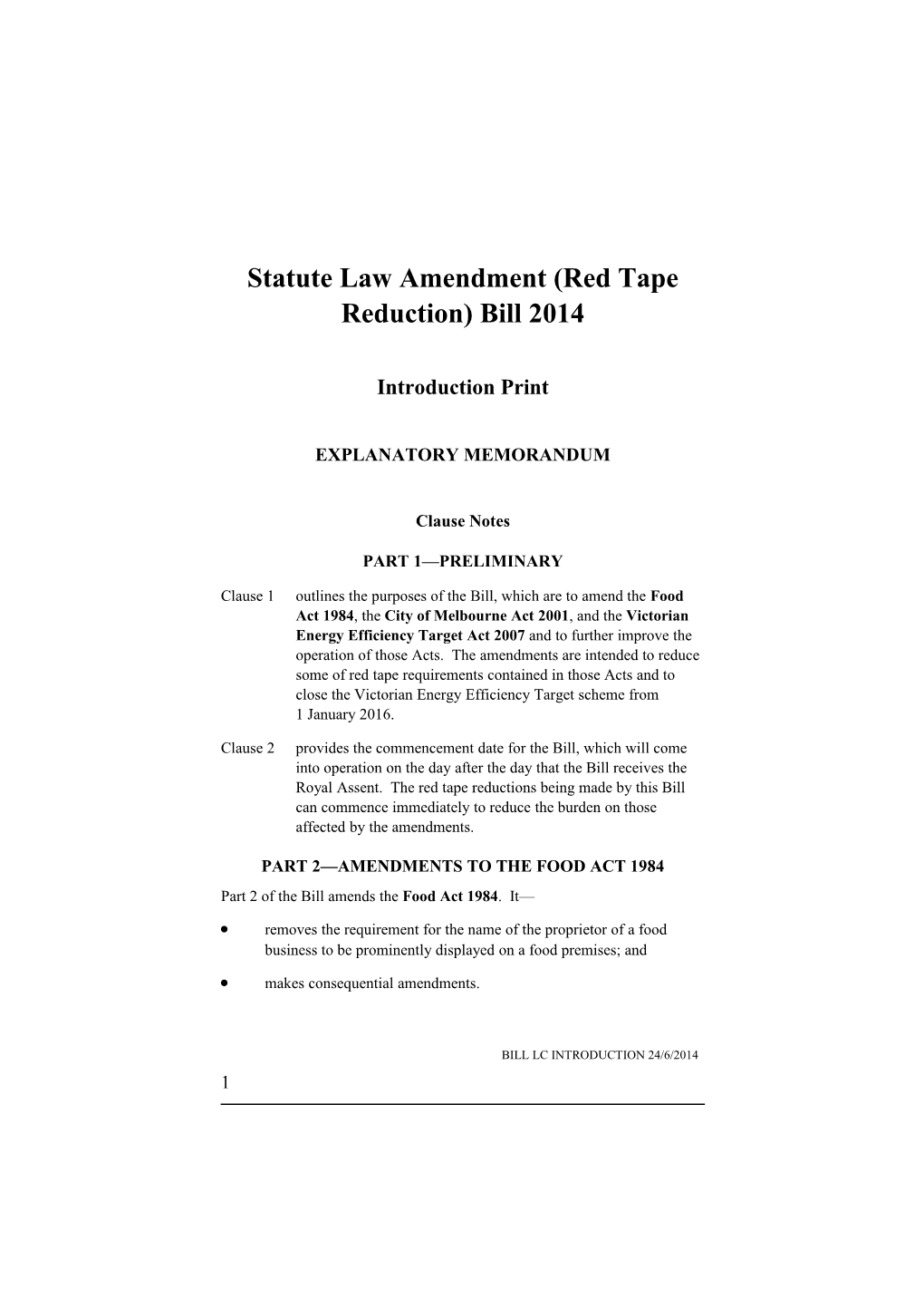 Statute Law Amendment (Red Tape Reduction) Bill 2014