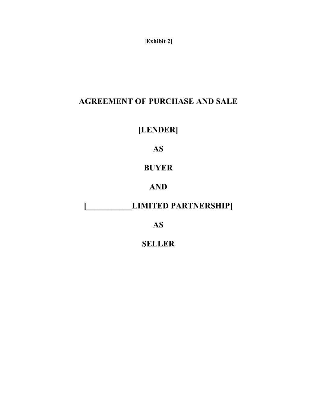 AGREEMENT of PURCHASE and SALE Lender As BUYER and ______Limited Partnership As SELLER