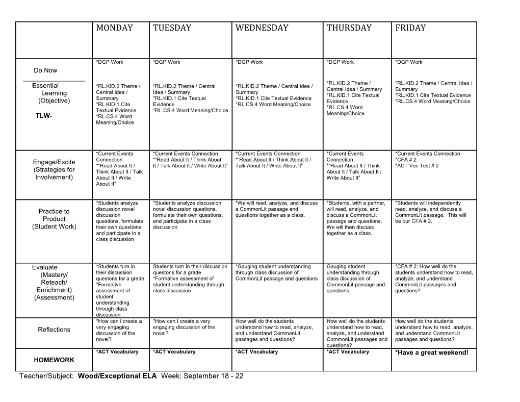 Teacher/Subject: Wood/Exceptional ELA Week:September 18 - 22