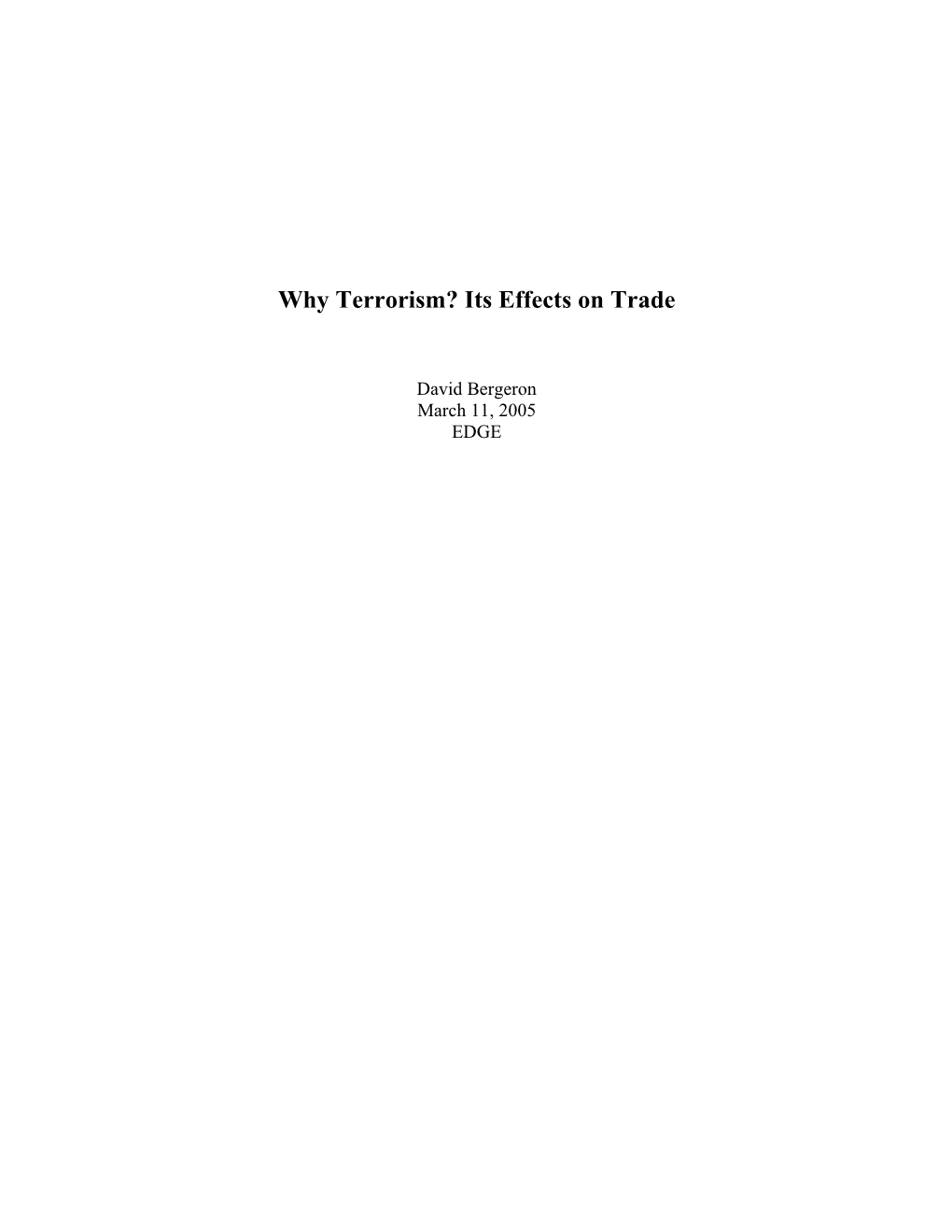 Why Terrorism? Its Effects on Trade