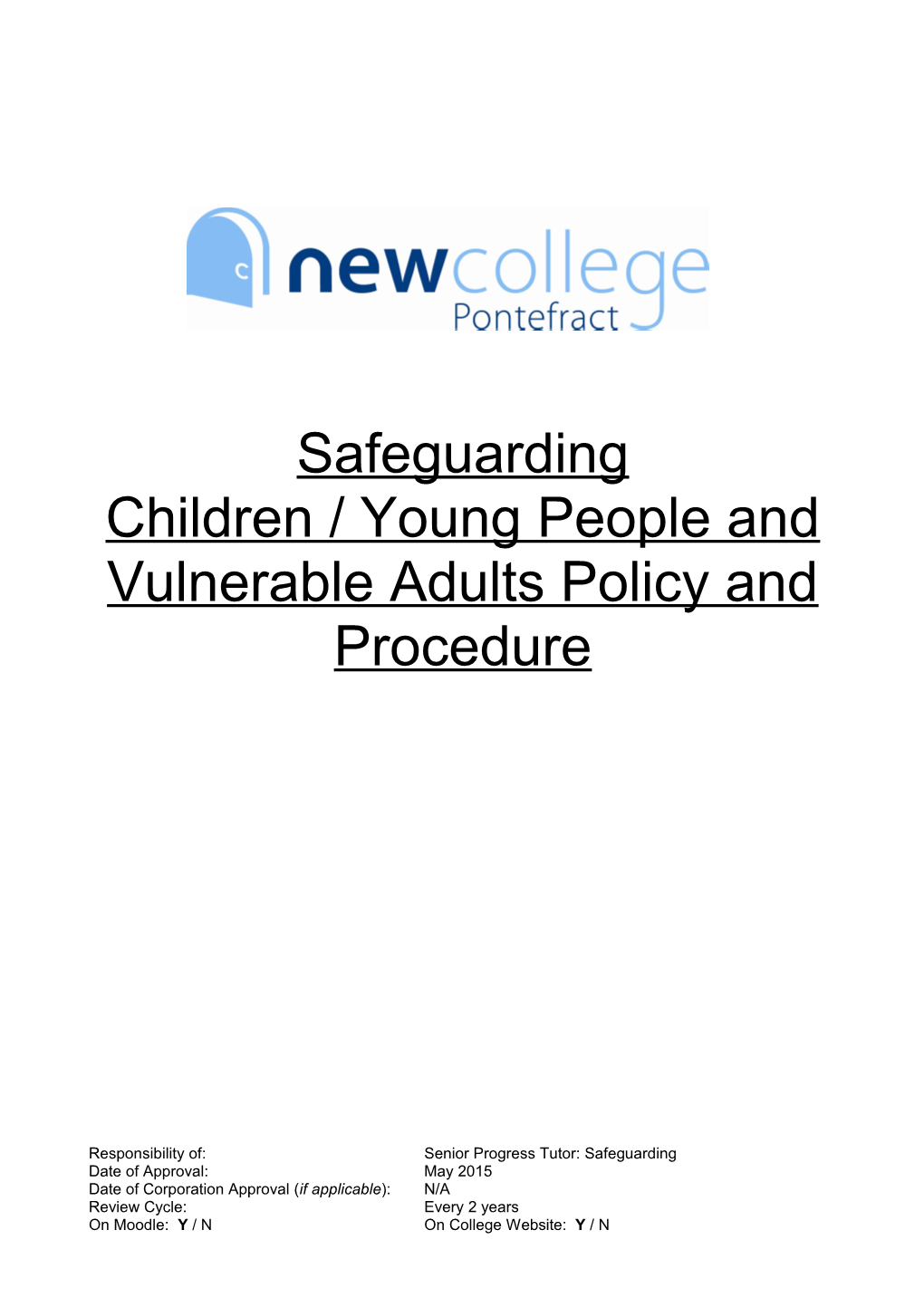 Children / Young People and Vulnerable Adultspolicy and Procedure