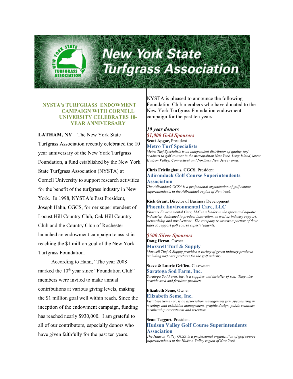 NYSTA S TURFGRASS ENDOWMENT CAMPAIGN with CORNELL UNIVERSITY CELEBRATES 10-YEAR ANNIVERSARY